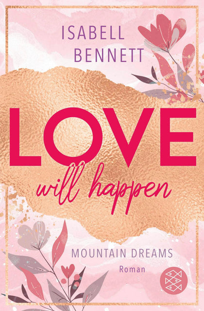 Cover: Love will happen (E-Book) von Isabell Bennett