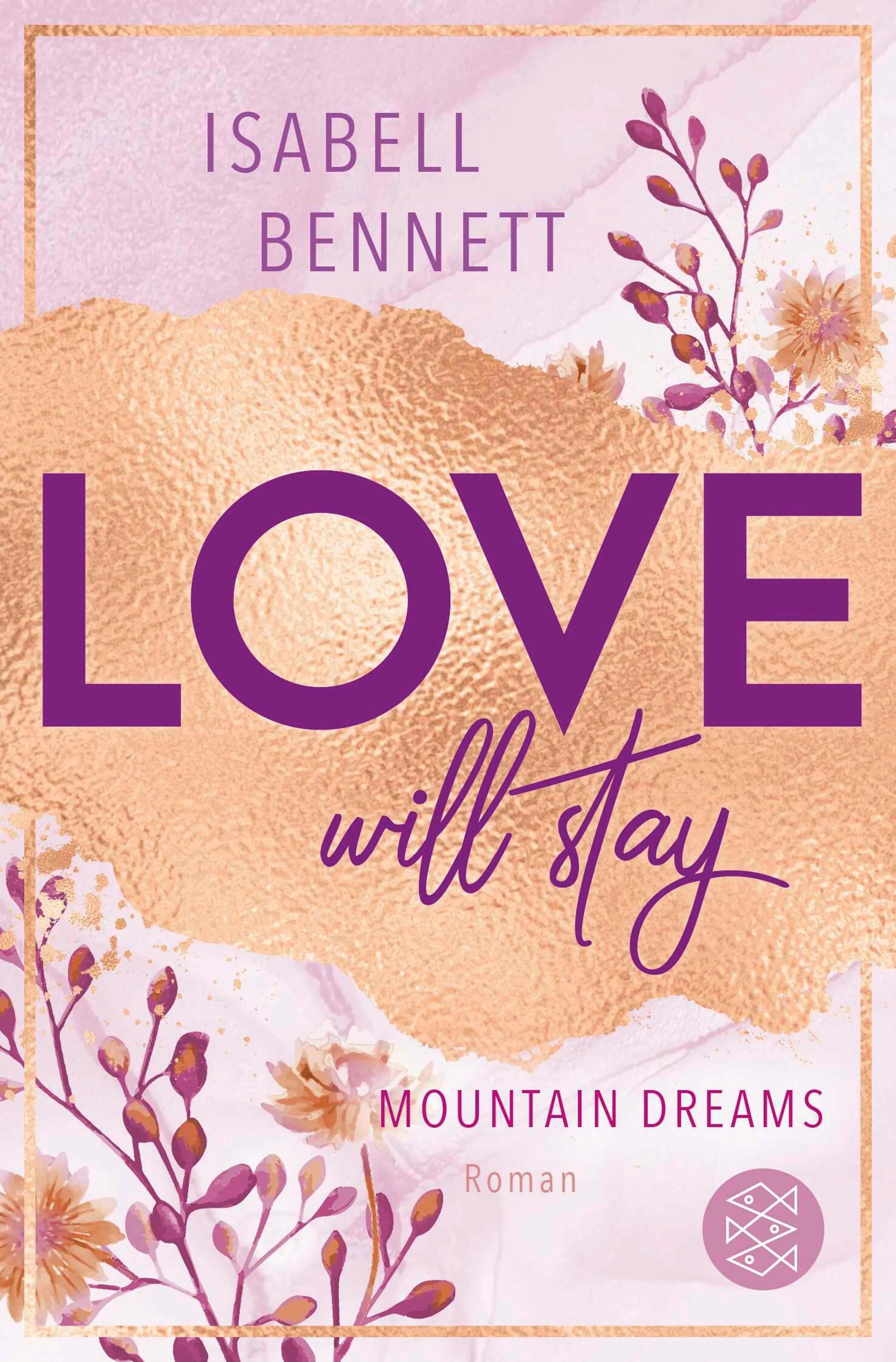 Cover: Love will stay (E-Book) von Isabell Bennett