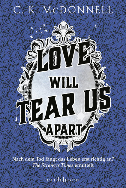 Buchcover von 'Love Will Tear Us Apart' - Taschenbuch von C. K. McDonnell