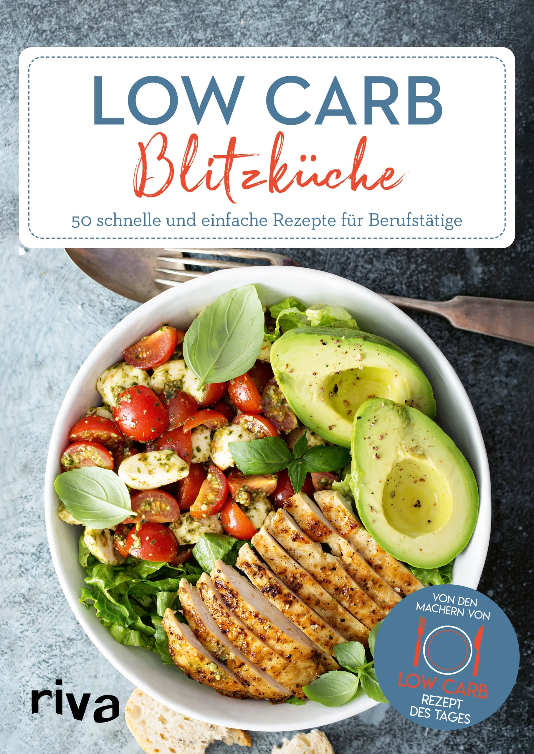 Buchcover von 'Low-Carb-Blitzküche' - Taschenbuch von Low-Carb-Rezept des Tages