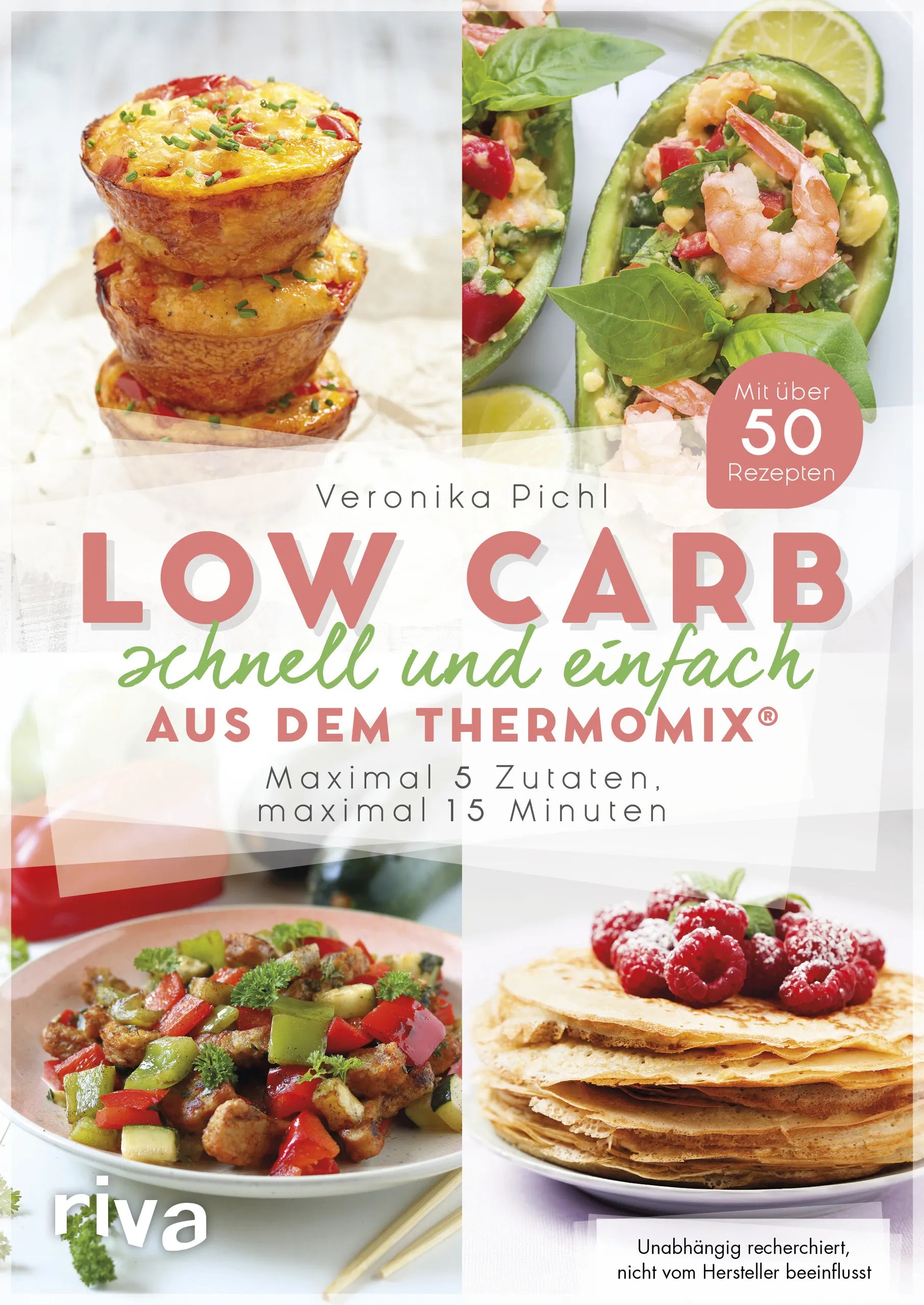 Buchcover von 'Low Carb schnell und einfach aus dem Thermomix®' - Taschenbuch von Veronika Pichl