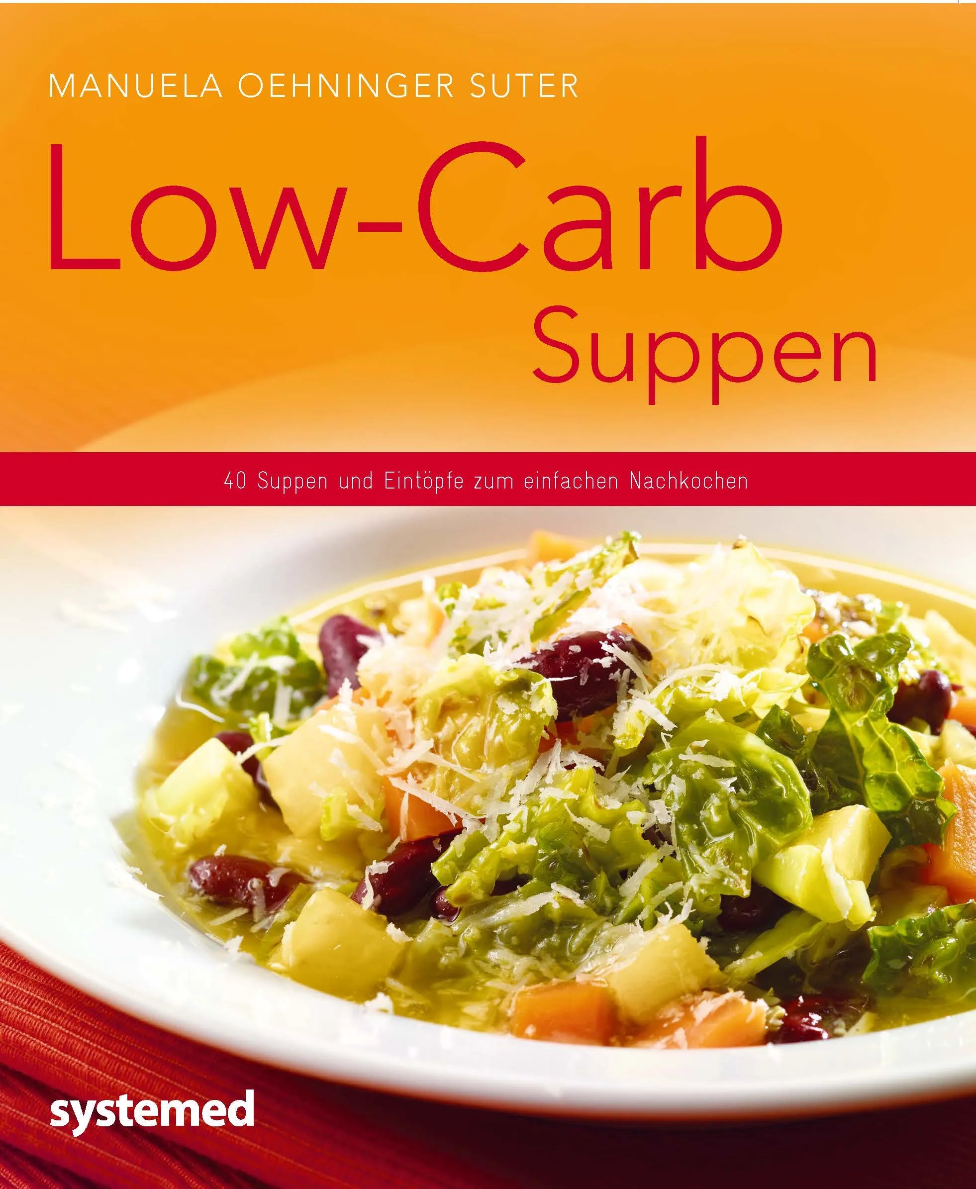 Buchcover von 'Low-Carb-Suppen' - Taschenbuch von Manuela Oehninger Suter