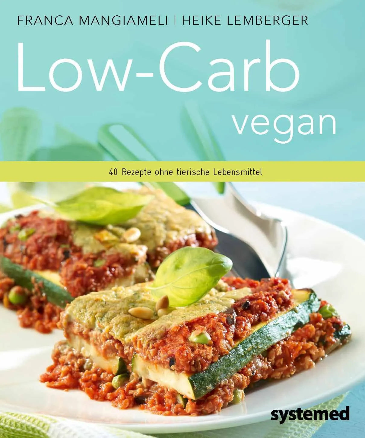Buchcover von 'Low-Carb vegan' - Taschenbuch von Franca Mangiameli