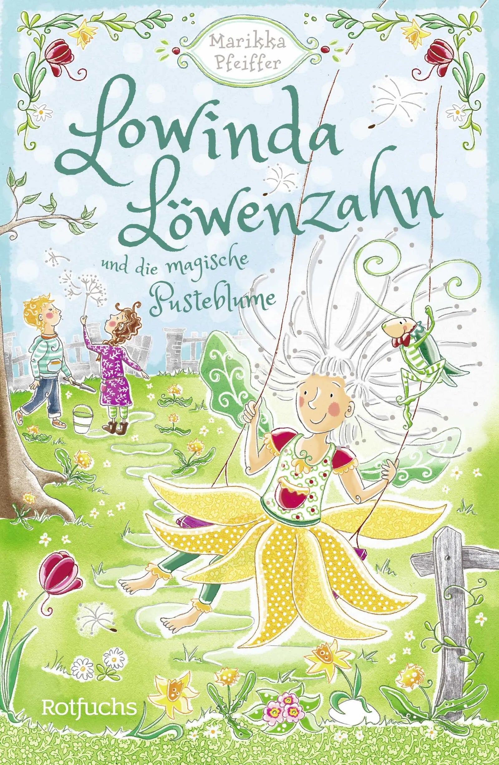 Buchcover von 'Lowinda Löwenzahn und die magische Pusteblume' - Gebundene Ausgabe von Marikka Pfeiffer