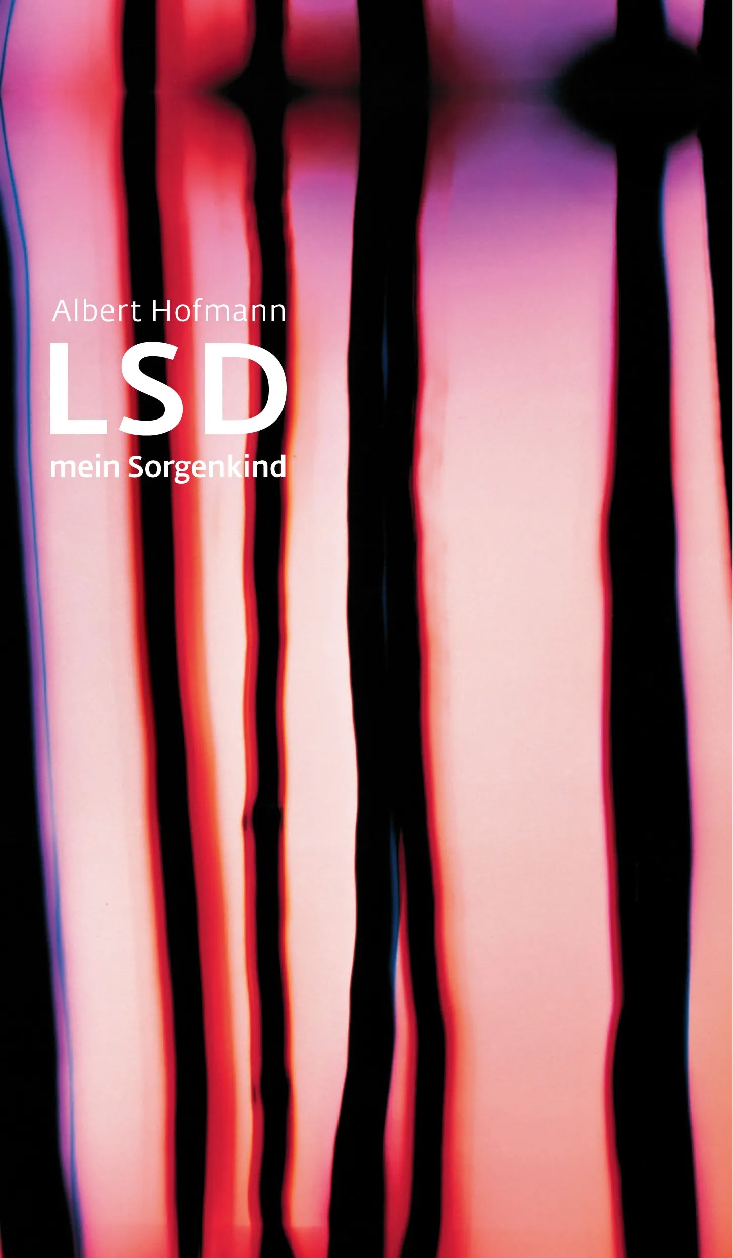 Buchcover von 'LSD – Mein Sorgenkind' - Gebundene Ausgabe von Albert Hofmann