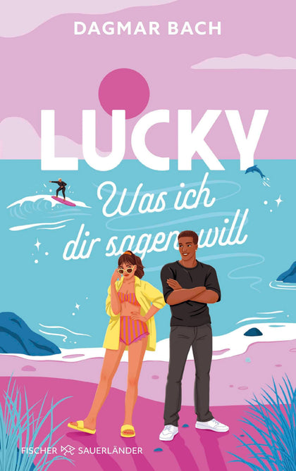 Cover: Lucky – Was ich dir sagen will (E-Book) von Dagmar Bach