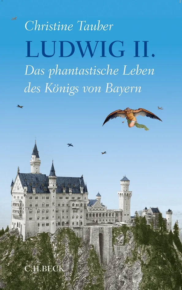 Buchcover von 'Ludwig II.' - Gebundene Ausgabe von Christine Tauber