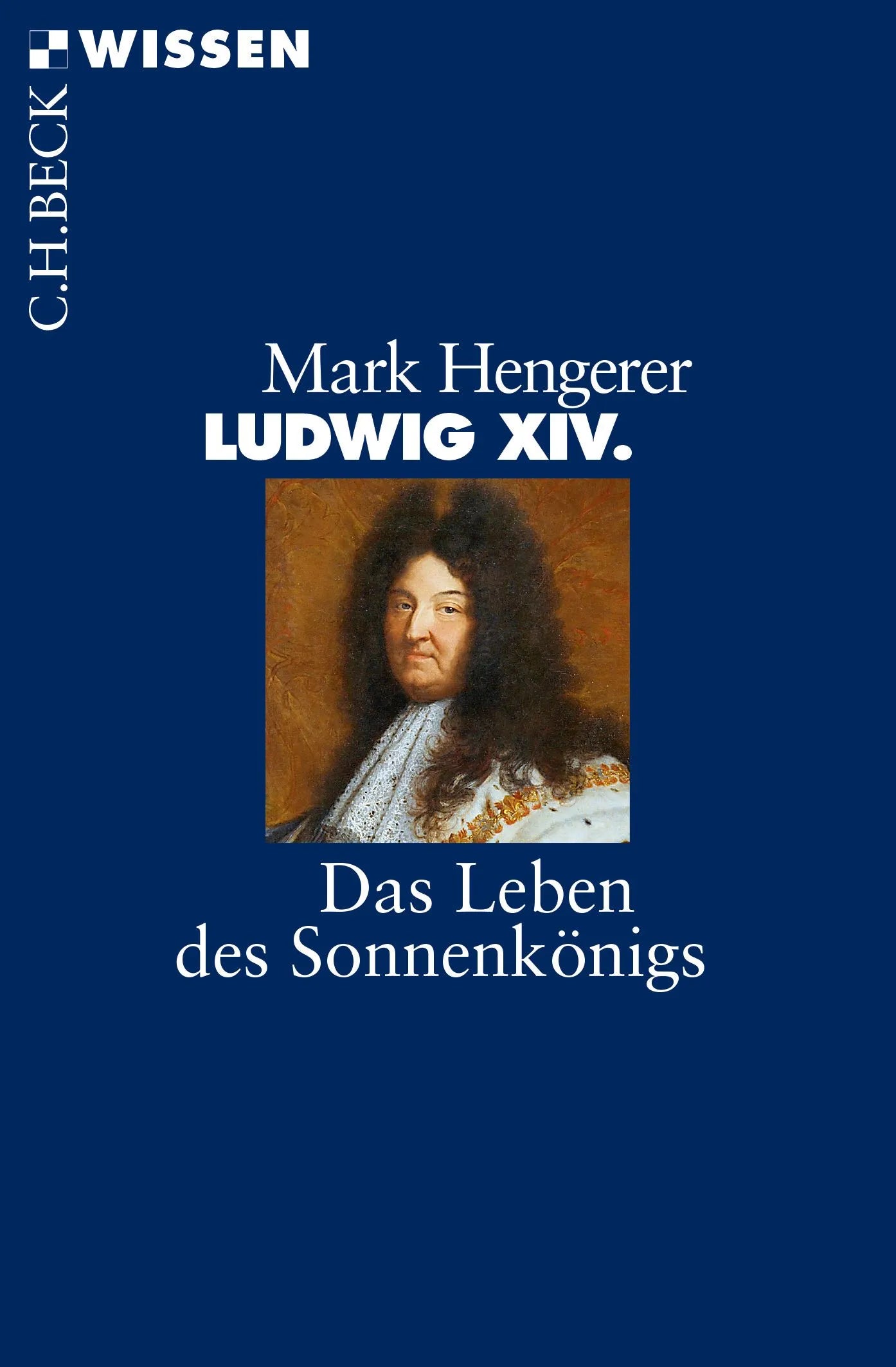 Buchcover von 'Ludwig XIV.' - Taschenbuch von Mark Hengerer