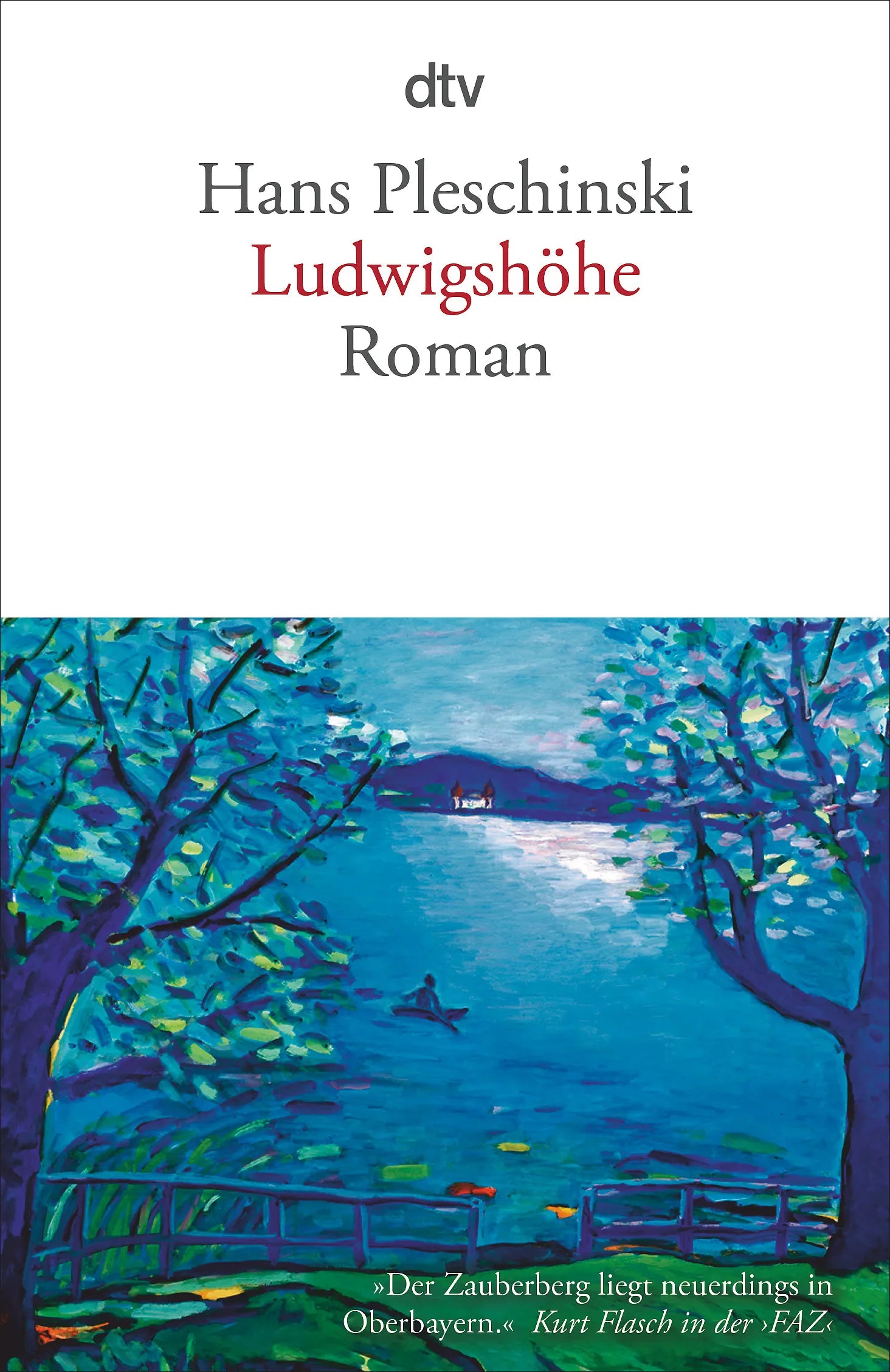 Buchcover von 'Ludwigshöhe' - Taschenbuch von Hans Pleschinski