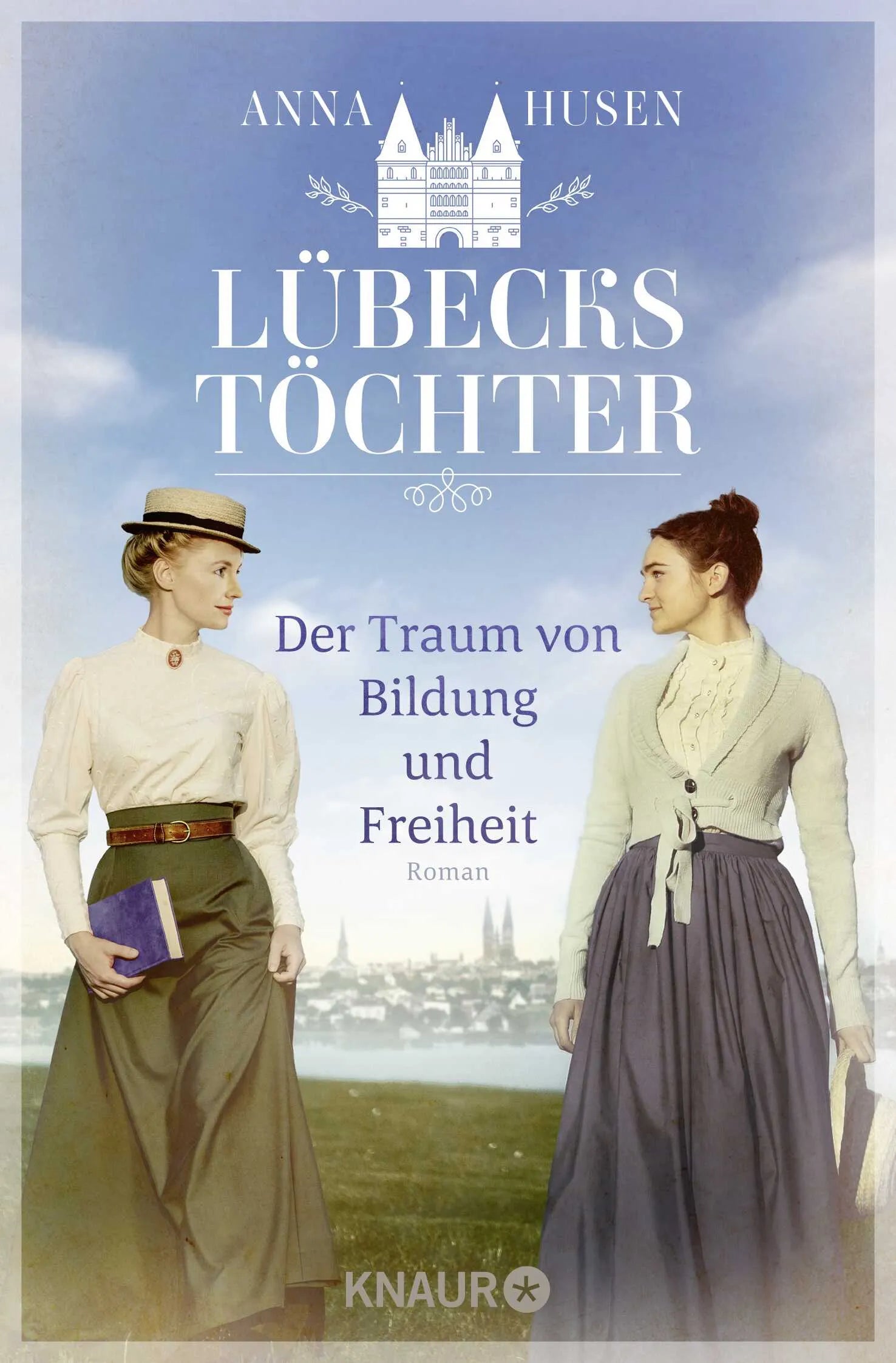 Buchcover von 'Lübecks Töchter. Der Traum von Bildung und Freiheit' - Taschenbuch von Anna Husen