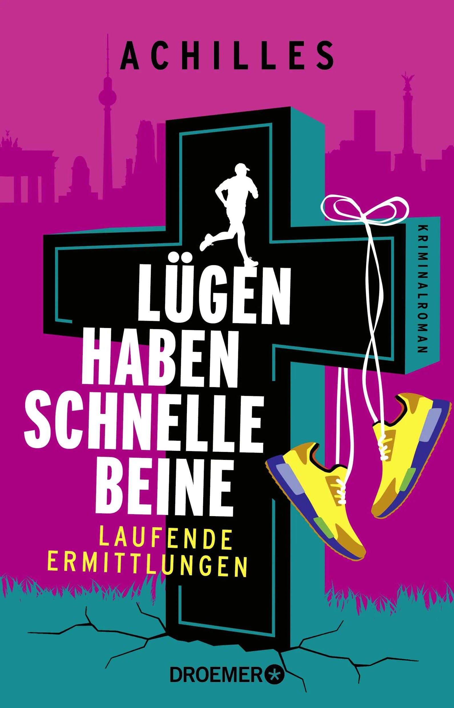 Buchcover von 'Lügen haben schnelle Beine' - Paperback von Achilles