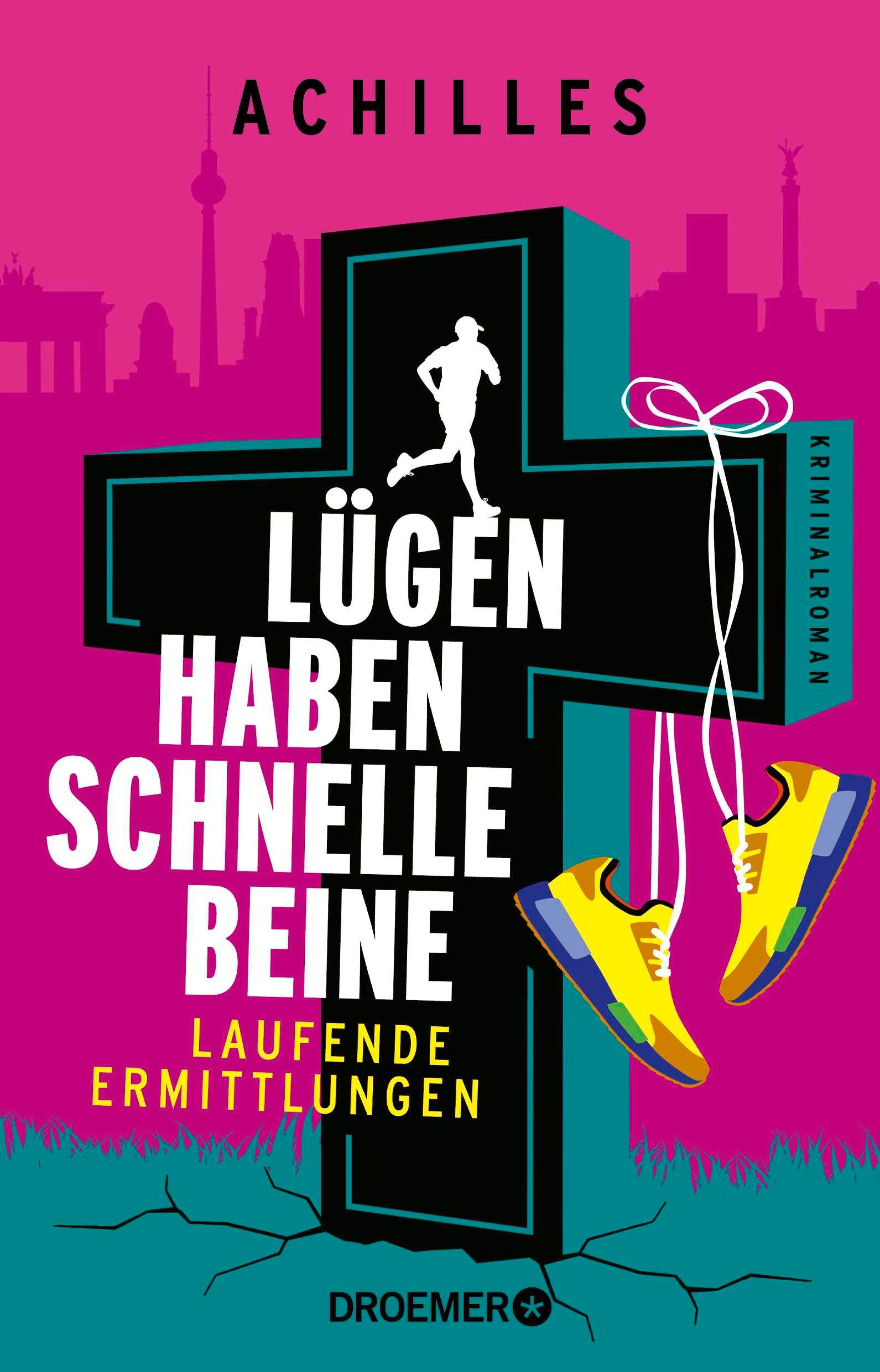 Cover: Lügen haben schnelle Beine (E-Book) von Achilles