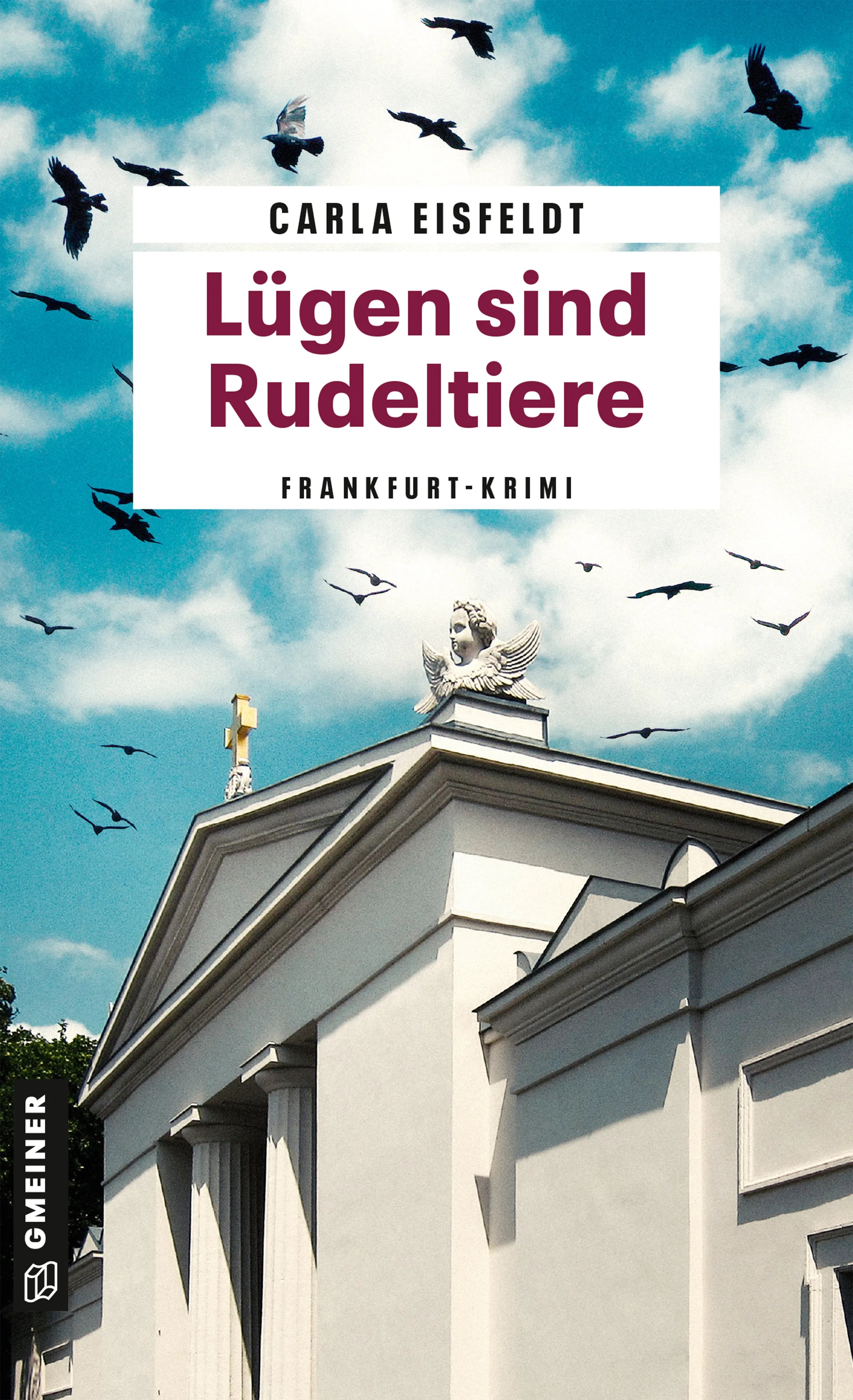 Cover: Lügen sind Rudeltiere (E-Book) von Carla Eisfeldt