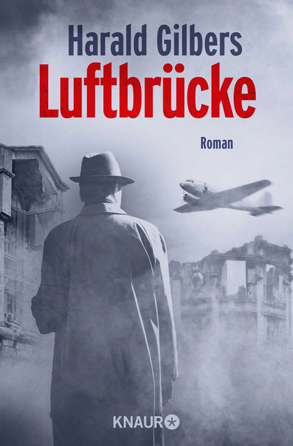 Buchcover von 'Luftbrücke' - Taschenbuch von Harald Gilbers