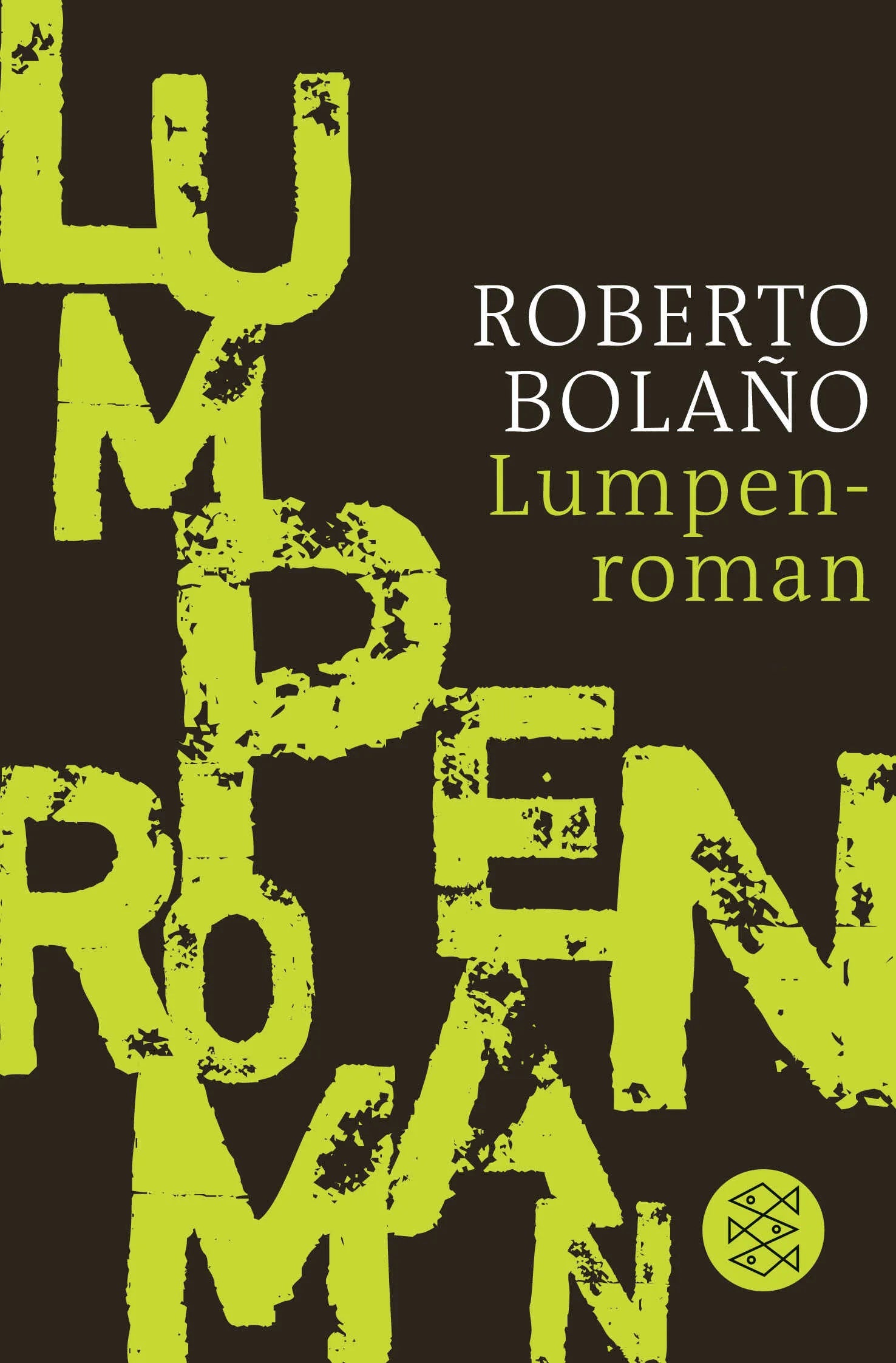 Buchcover von 'Lumpenroman' - Taschenbuch von Roberto Bolaño