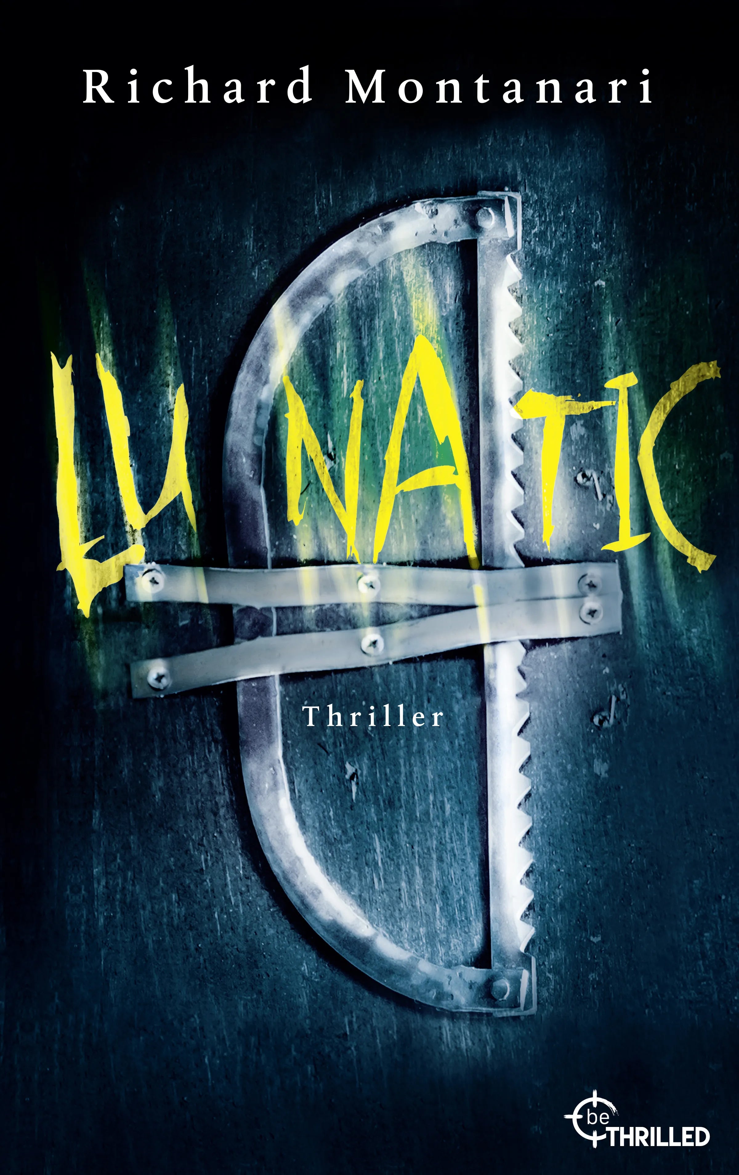 Cover: Lunatic (E-Book) von Richard Montanari