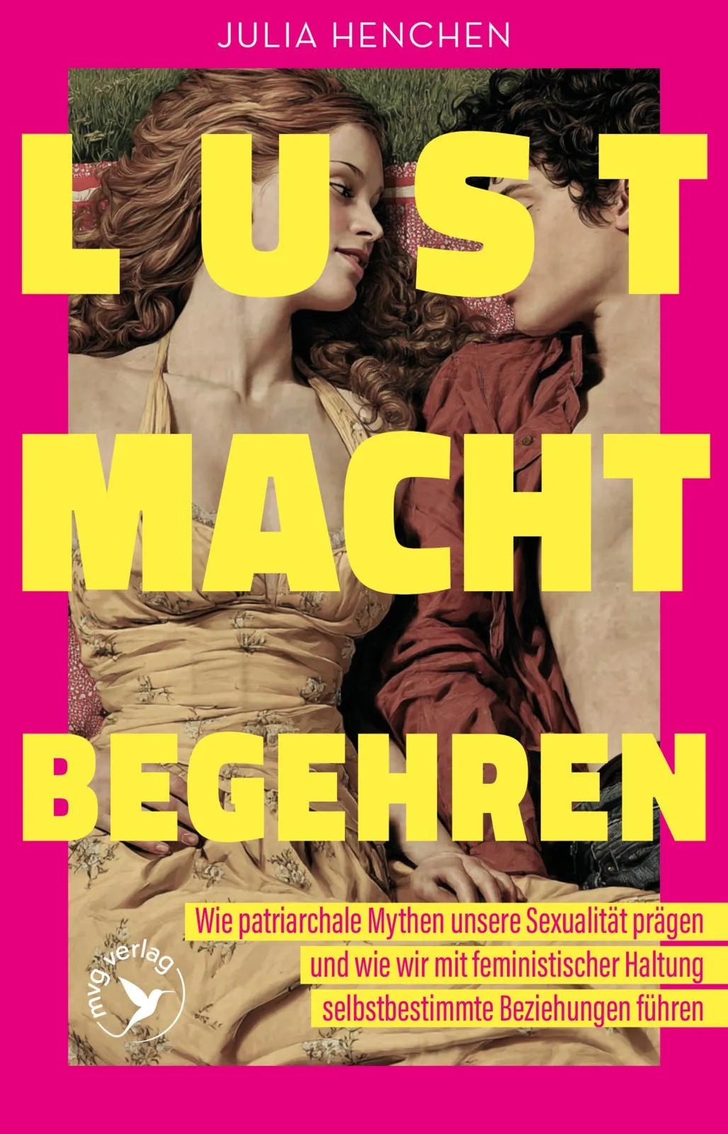 Cover: Lust – Macht – Begehren (Paperback) von Julia Henchen