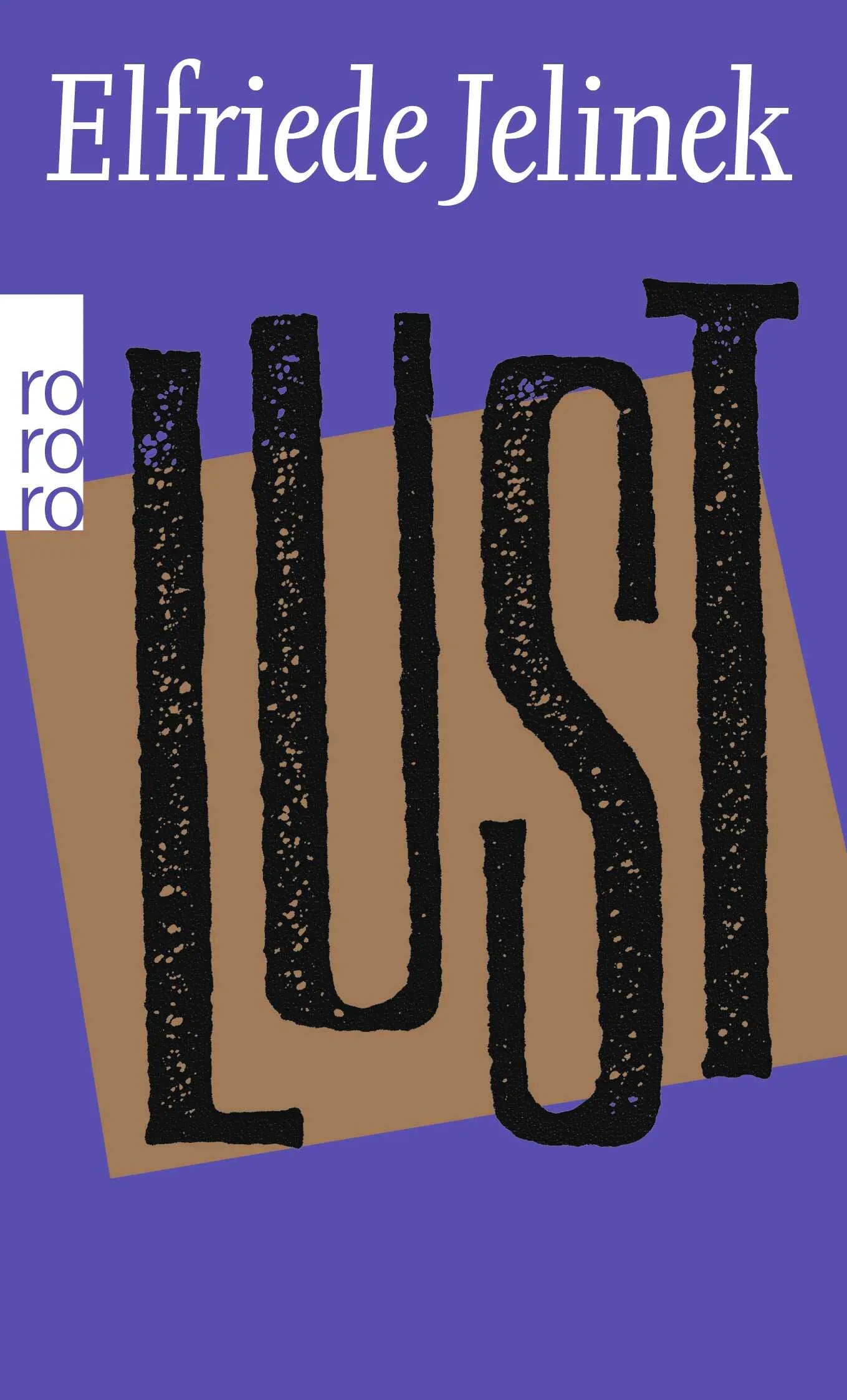 Buchcover von 'Lust' - Taschenbuch von Elfriede Jelinek