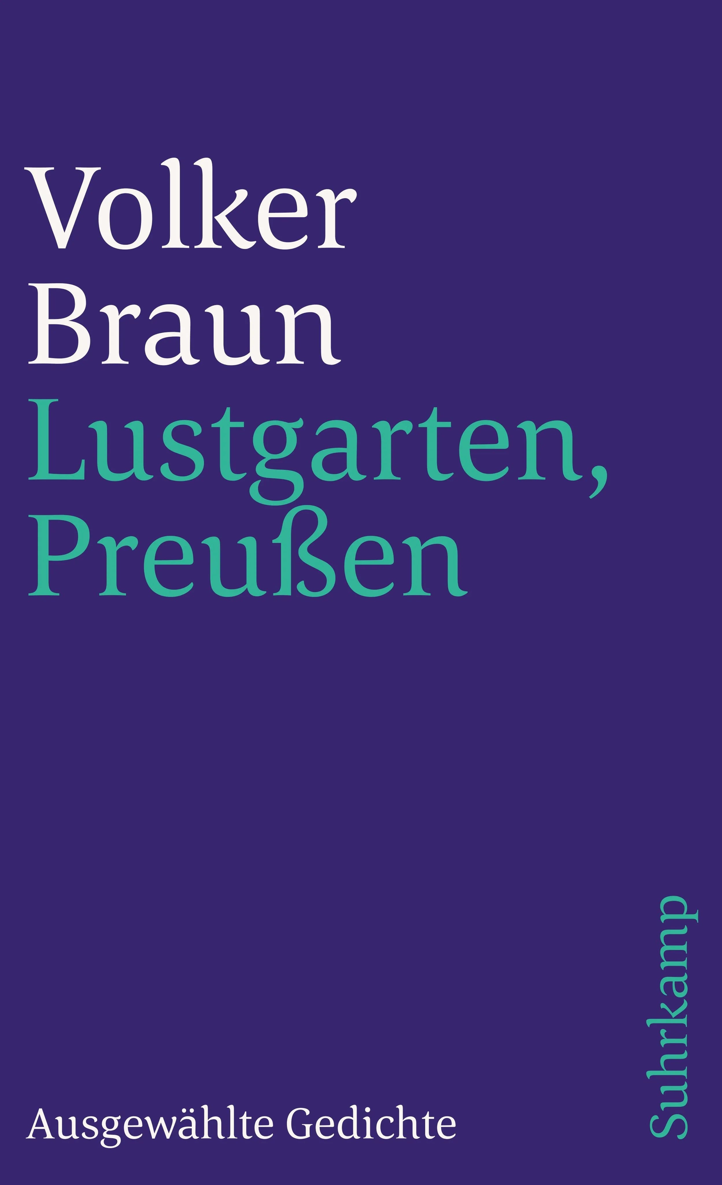 Buchcover von 'Lustgarten, Preußen' - Taschenbuch von Volker Braun