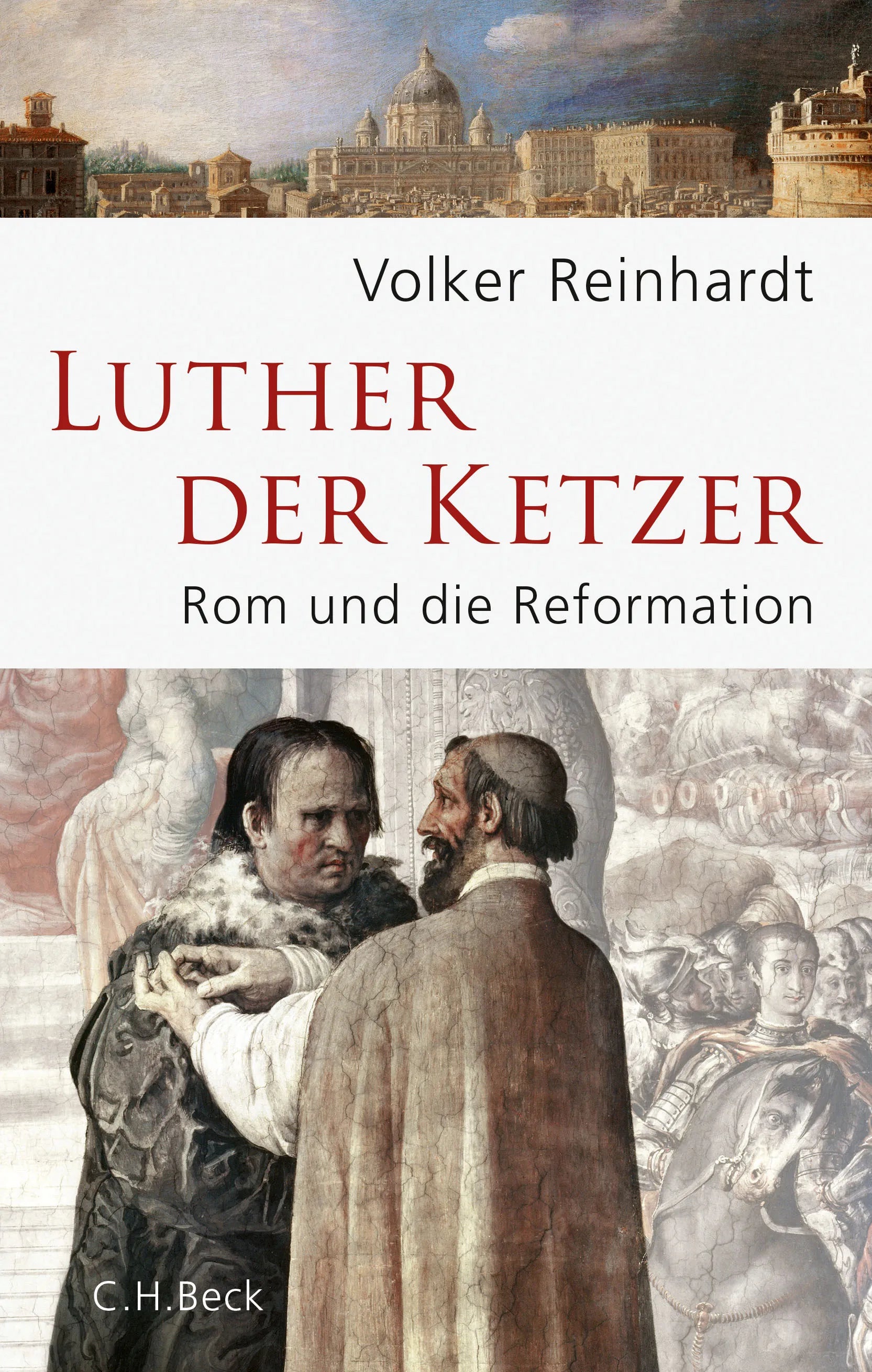 Buchcover von 'Luther, der Ketzer' - Gebundene Ausgabe von Volker Reinhardt