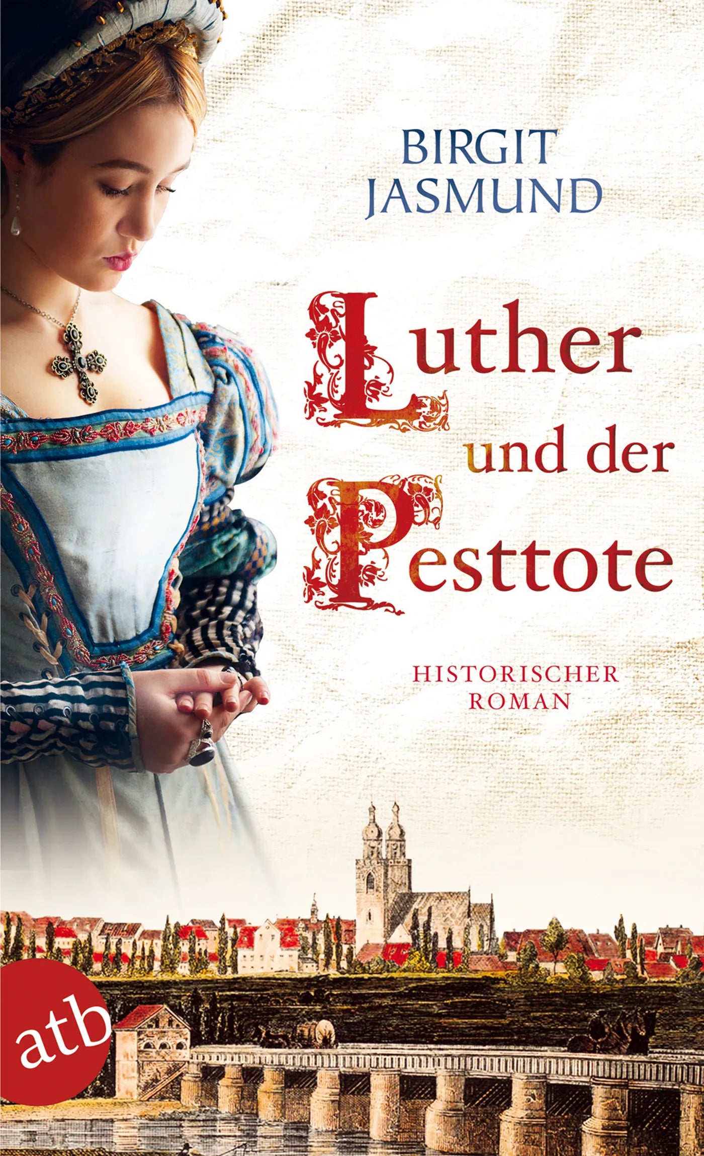 Buchcover von 'Luther und der Pesttote' - Taschenbuch von Birgit Jasmund