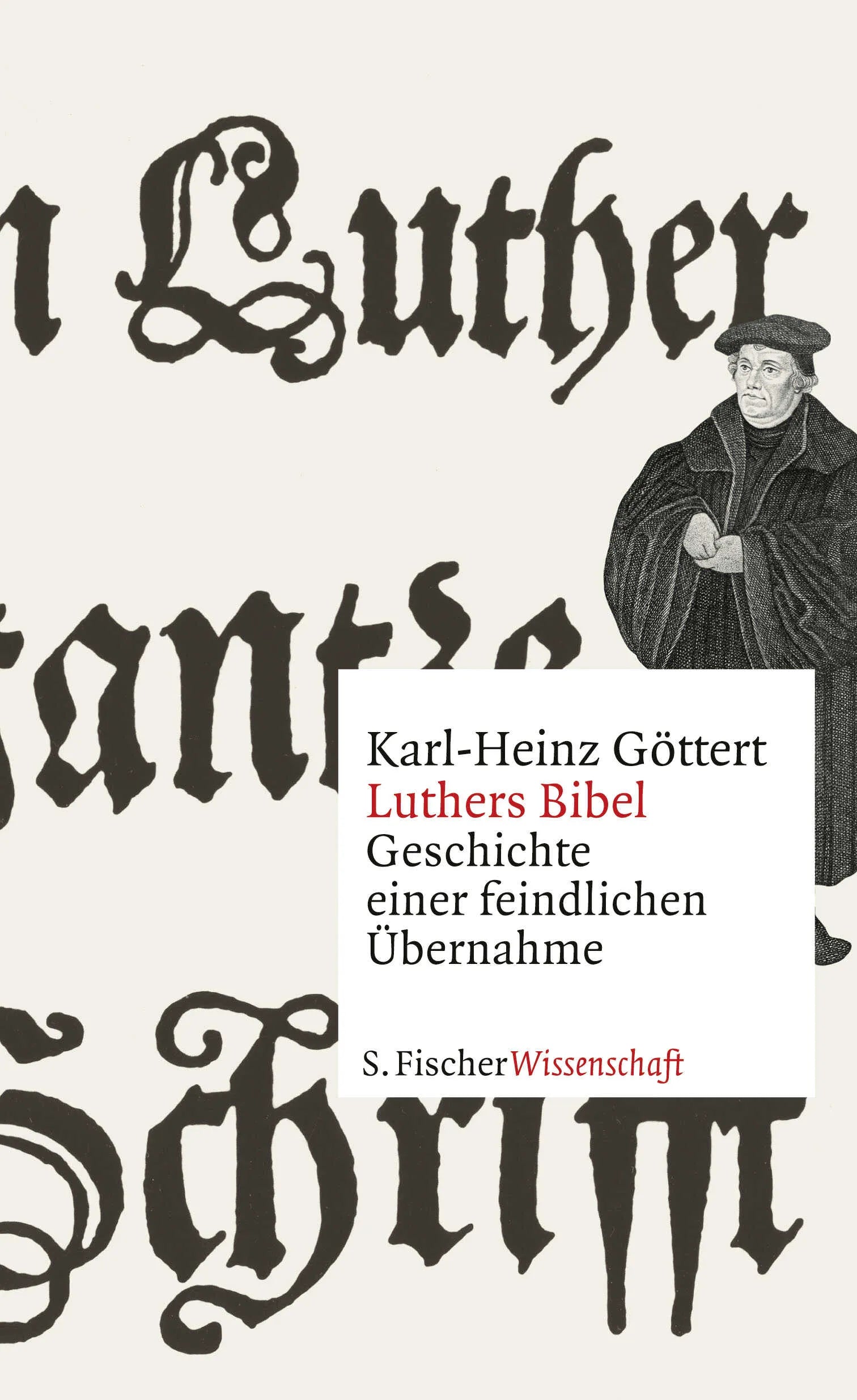 Buchcover von 'Luthers Bibel' - Gebundene Ausgabe von Karl-Heinz Göttert