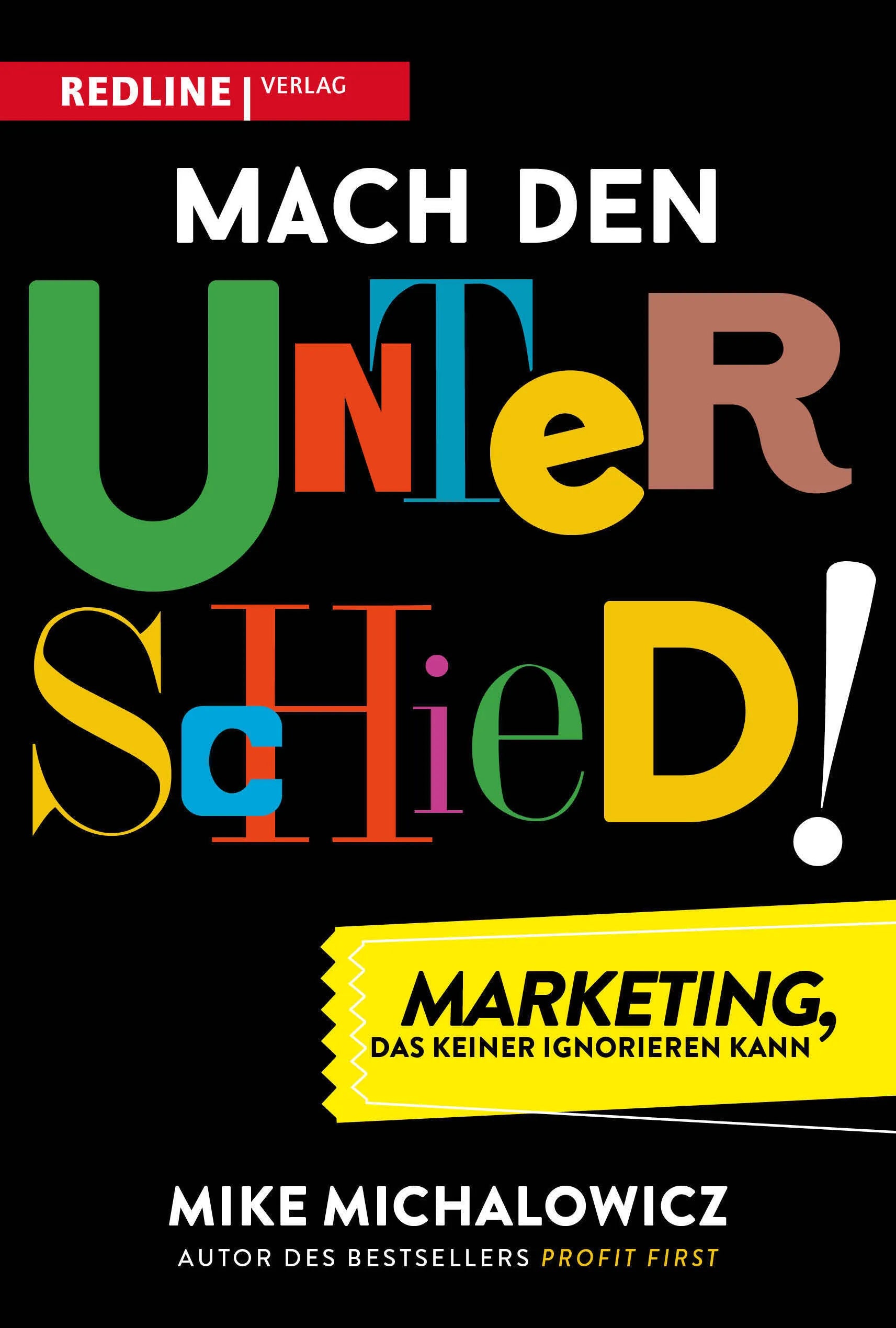 Buchcover von 'Mach den Unterschied!' - Taschenbuch von Mike Michalowicz