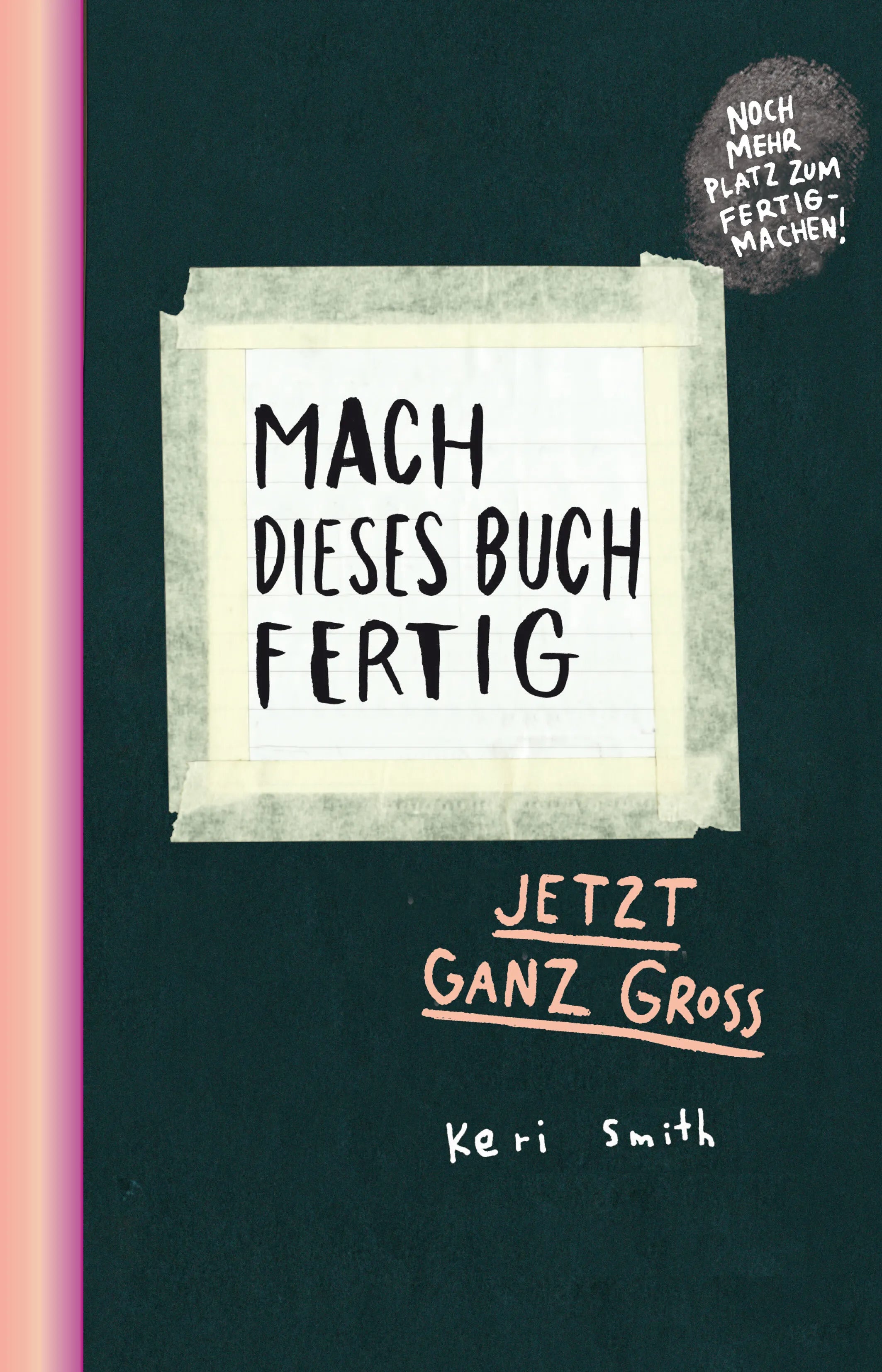 Buchcover von 'Mach dieses Buch fertig XXL' - Taschenbuch von Keri Smith