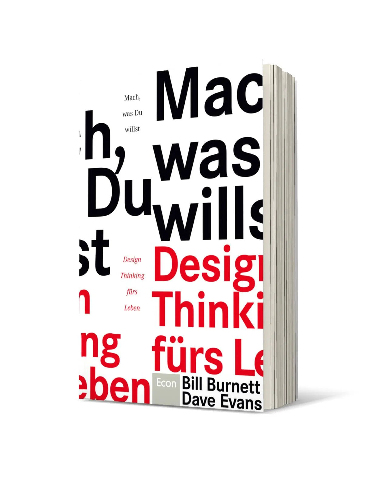 Bill Burnett - Mach, was Du willst