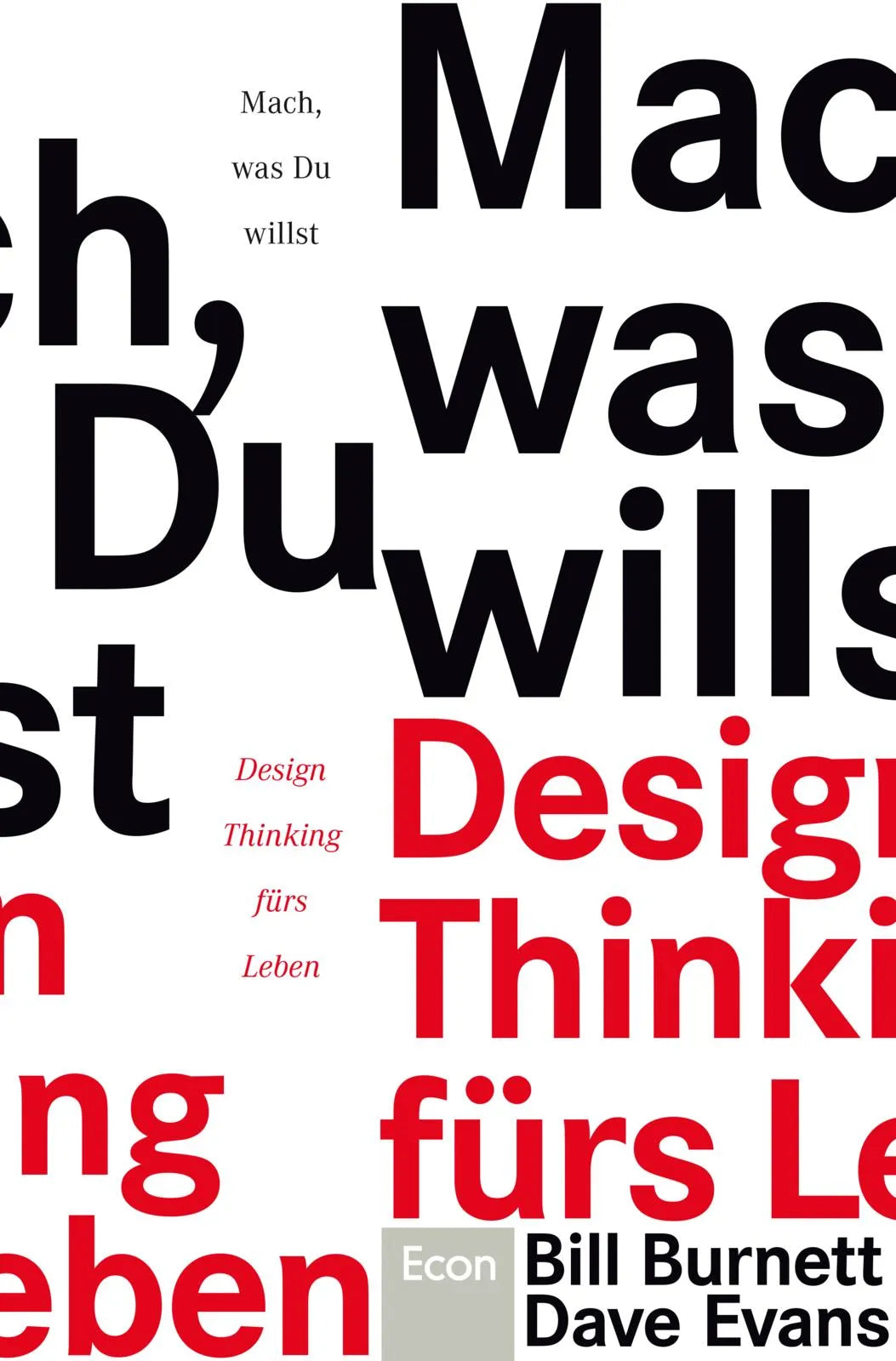 Buchcover von 'Mach, was Du willst' - Paperback von Bill Burnett