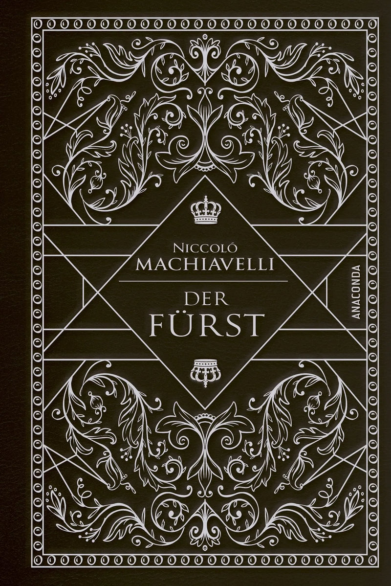 Machiavelli - Der Fürst
