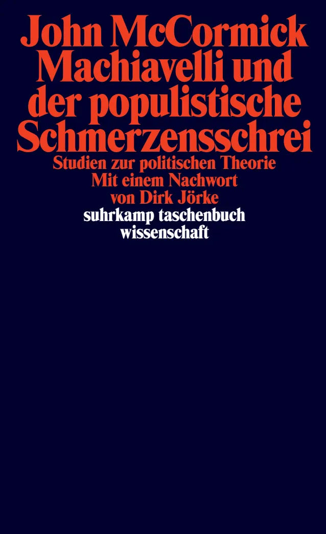 Buchcover von 'Machiavelli und der populistische Schmerzensschrei' - Taschenbuch von John McCormick