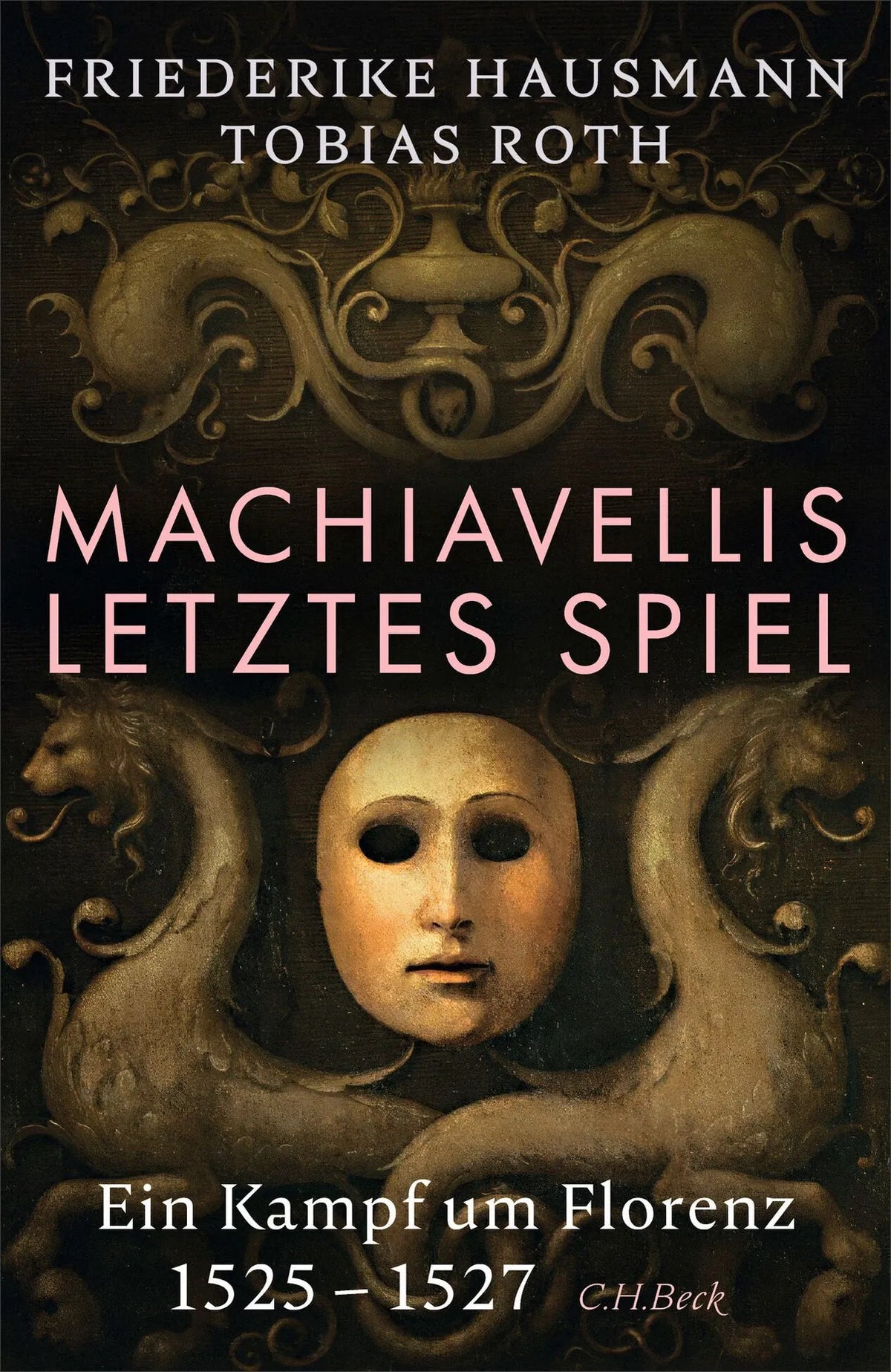 Cover: Machiavellis letztes Spiel (Hardcover) von Friederike Hausmann