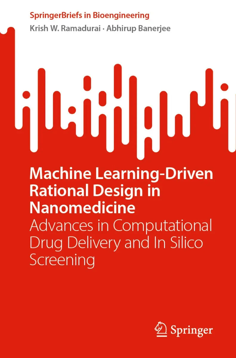 Cover: Machine Learning-Driven Rational Design in Nanomedicine (E-Book) von Krish W. Ramadurai