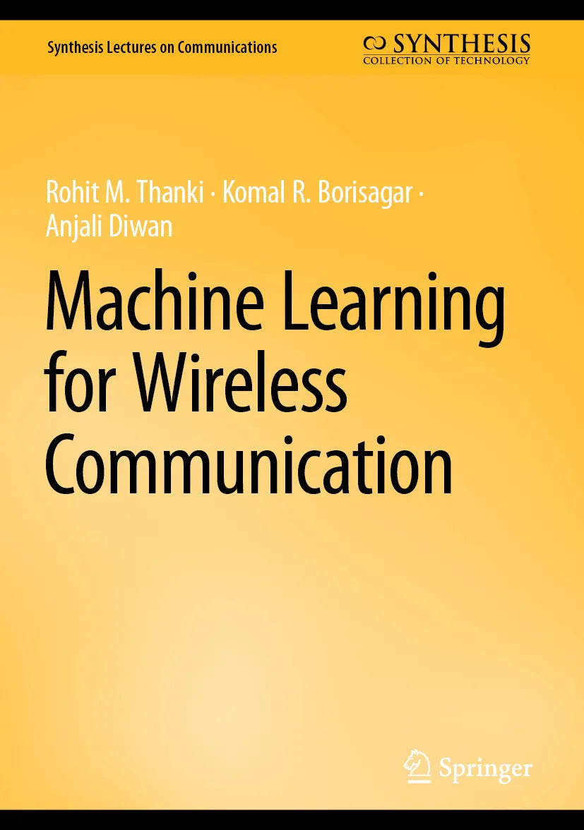 Cover: Machine Learning for Wireless Communication (E-Book) von Rohit M. Thanki