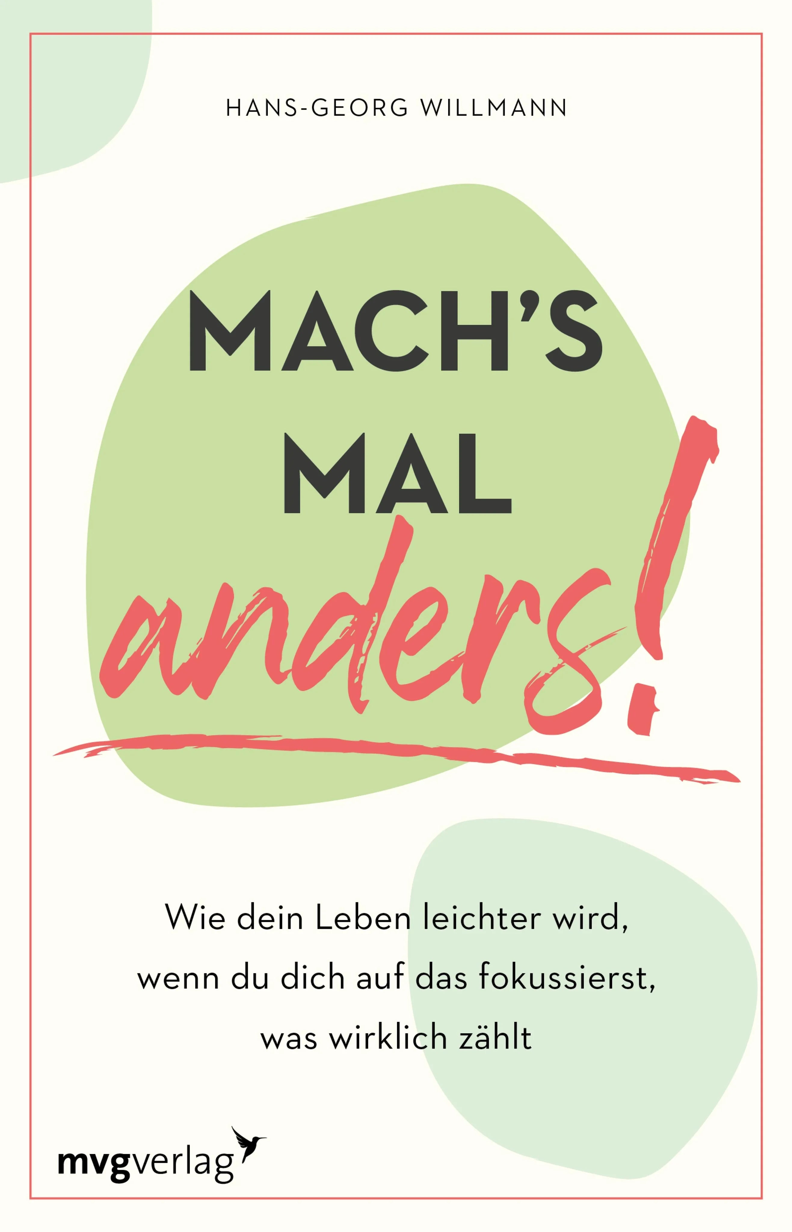 Cover: Mach's mal anders! (E-Book) von Hans-Georg Willmann
