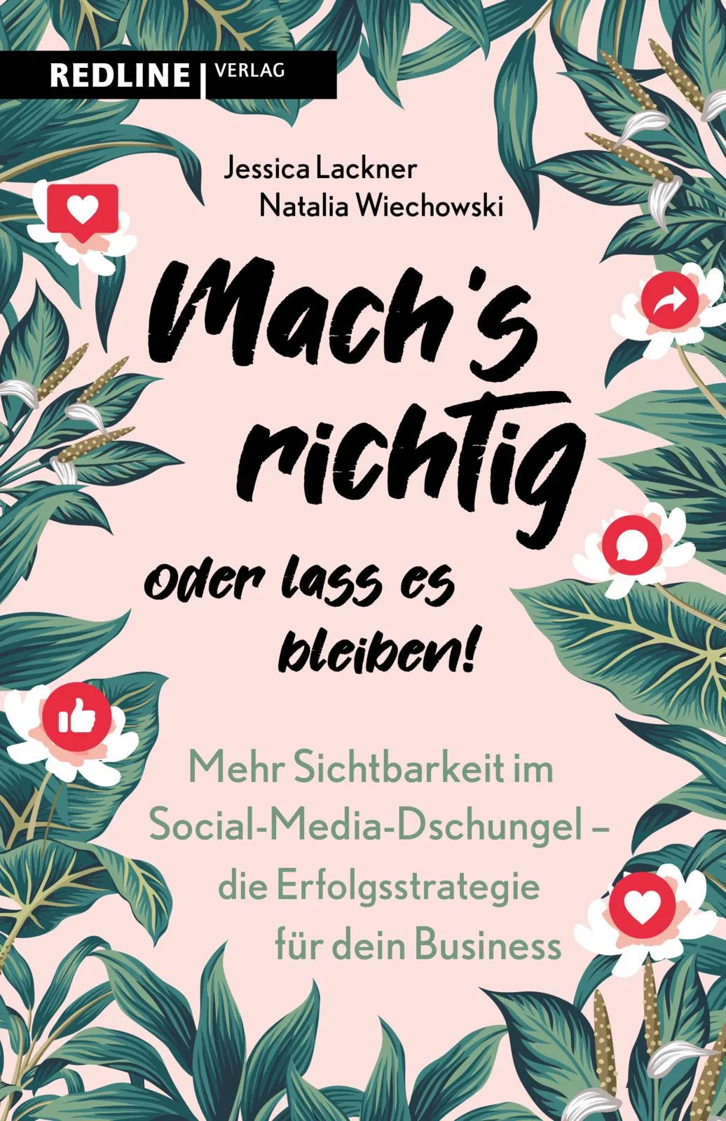 Buchcover von 'Machs richtig oder lass es bleiben!' - Taschenbuch von Jessica Lackner