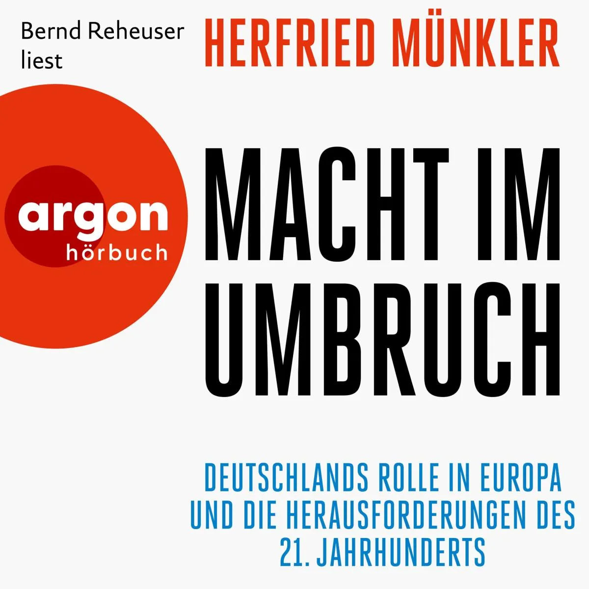 Cover: Macht im Umbruch (Hörbuch Download) von Herfried Münkler
