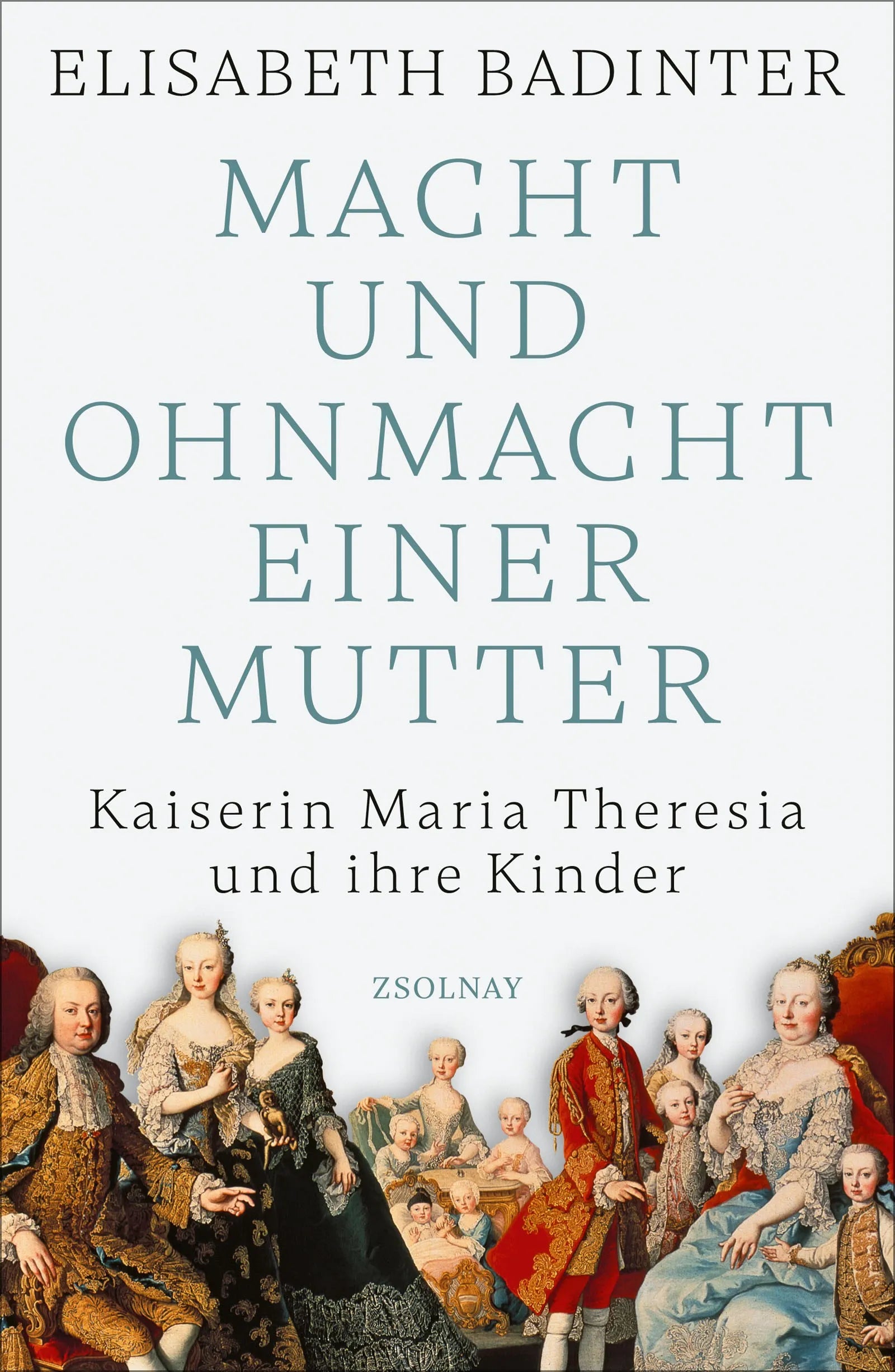 Buchcover von 'Macht und Ohnmacht einer Mutter' - Gebundene Ausgabe von Elisabeth Badinter
