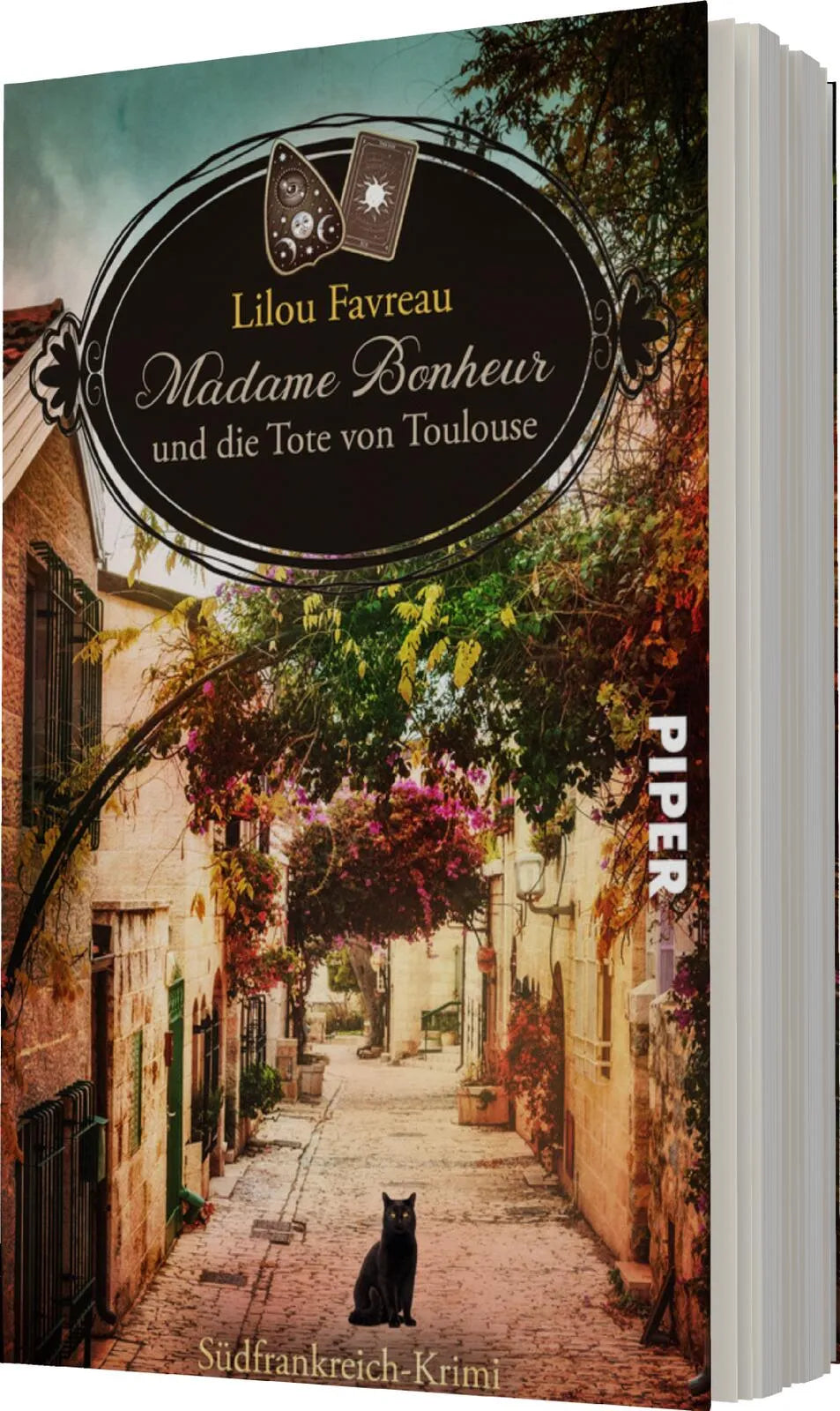 Lilou Favreau - Madame Bonheur und die Tote von Toulouse