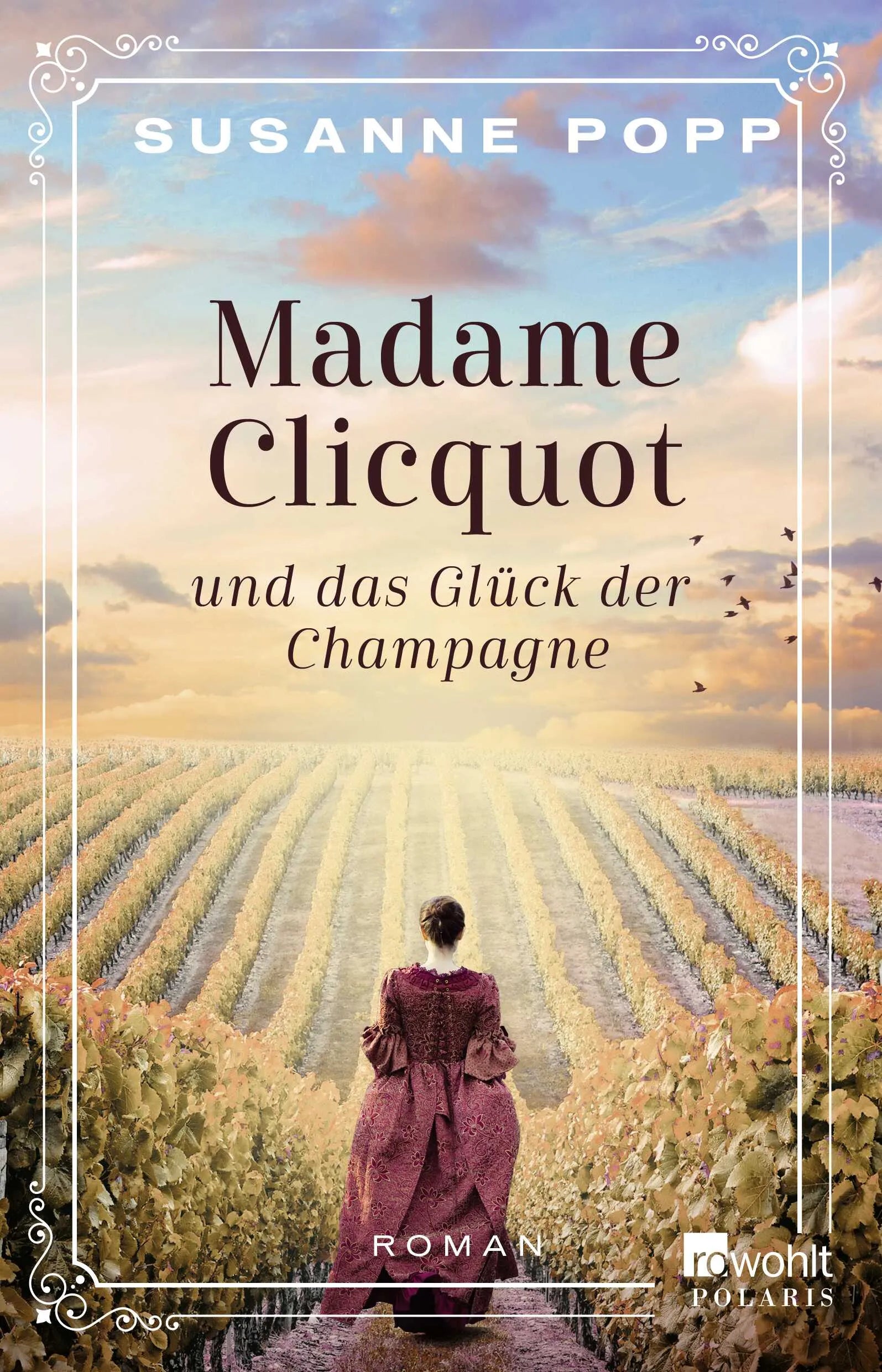 Buchcover von 'Madame Clicquot und das Glück der Champagne' - Paperback von Susanne Popp