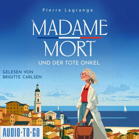 Madame Mort und der tote Onkel