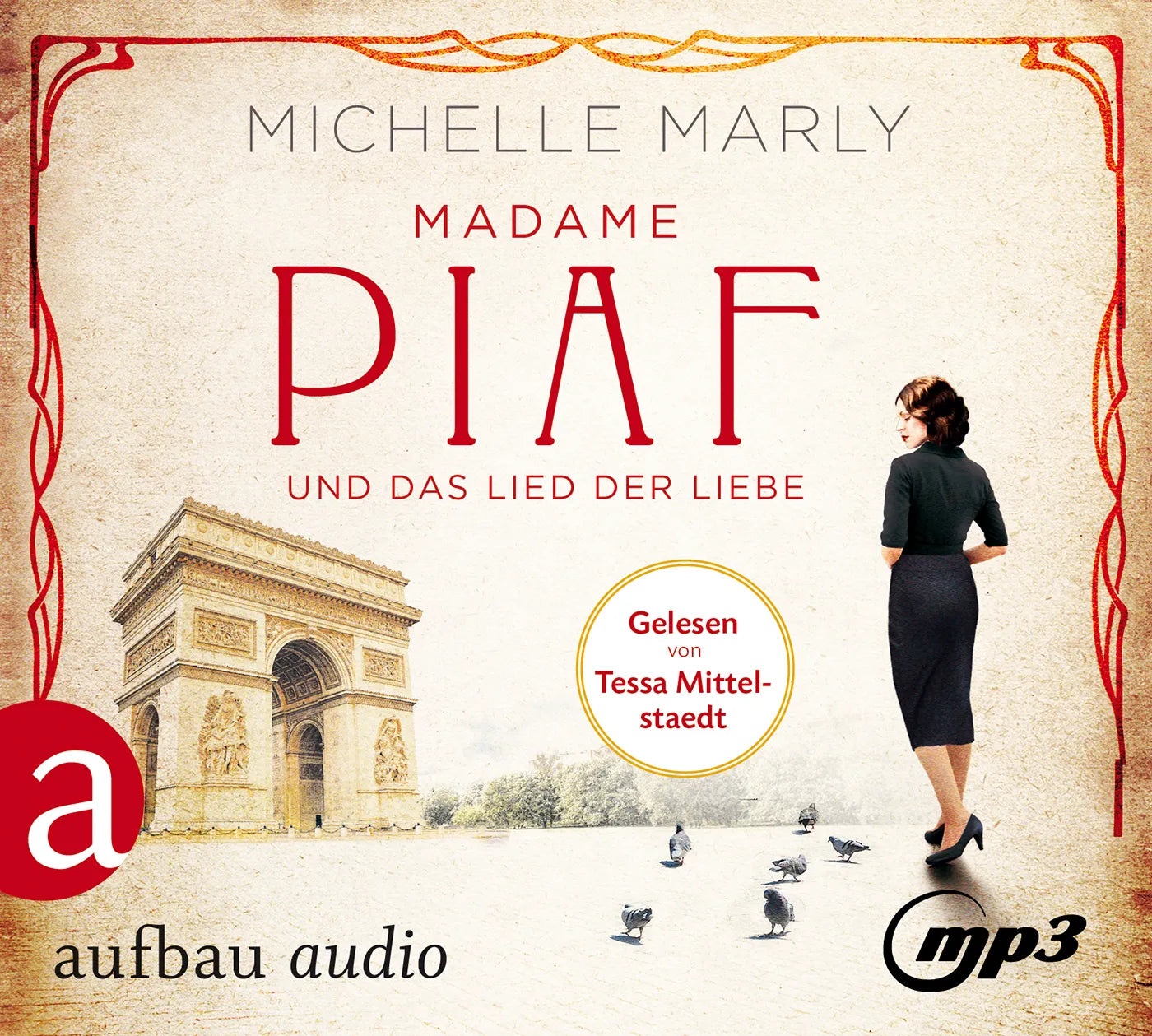Buchcover von 'Madame Piaf und das Lied der Liebe' - Hörbuch (CD) von Michelle Marly