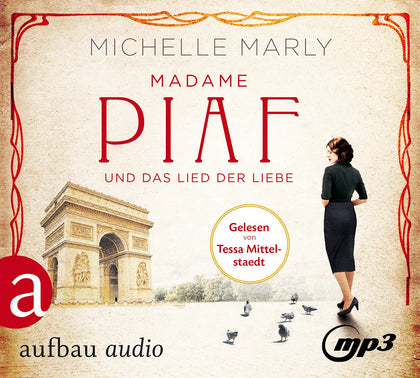 Buchcover von 'Madame Piaf und das Lied der Liebe' - Hörbuch (CD) von Michelle Marly