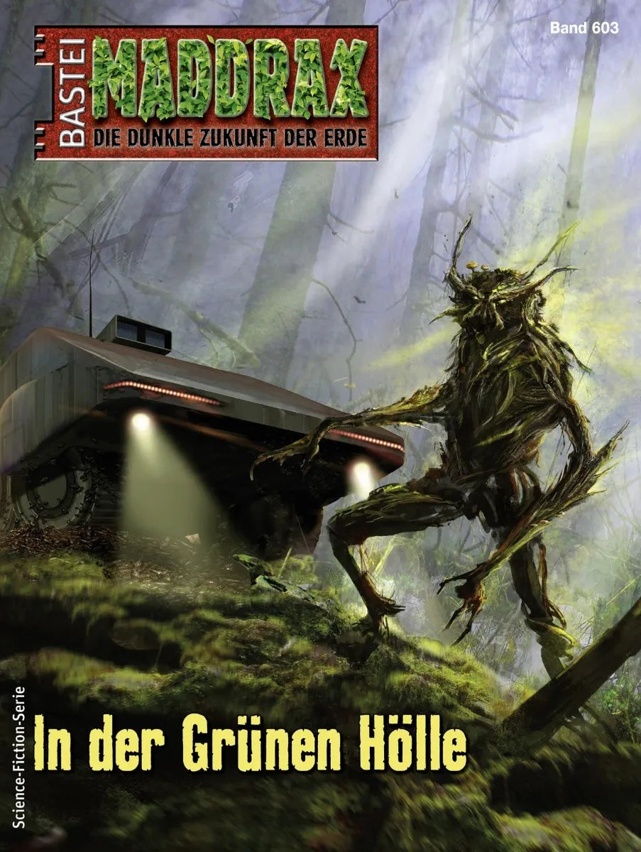 Cover: Maddrax 603 (E-Book) von Michael Edelbrock