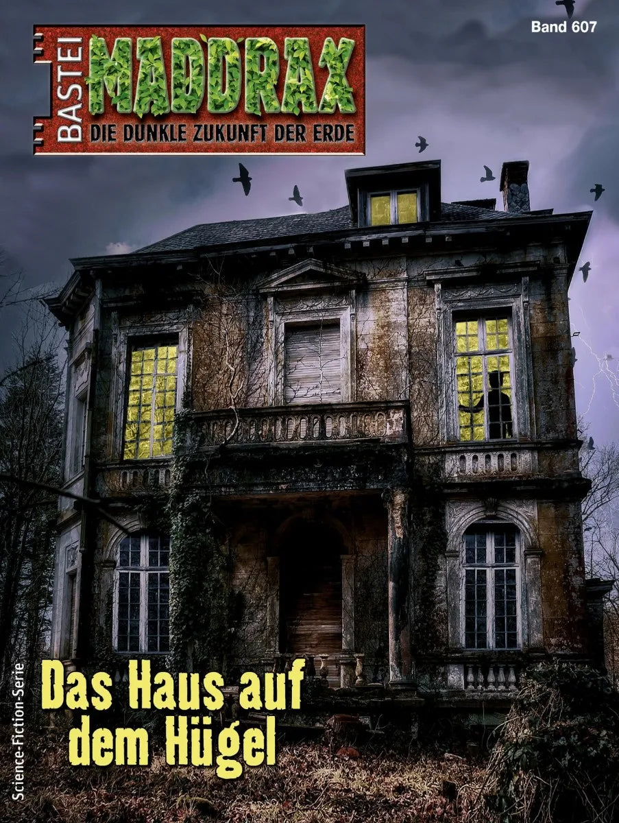 Cover: Maddrax 607 (E-Book) von Lucy Guth
