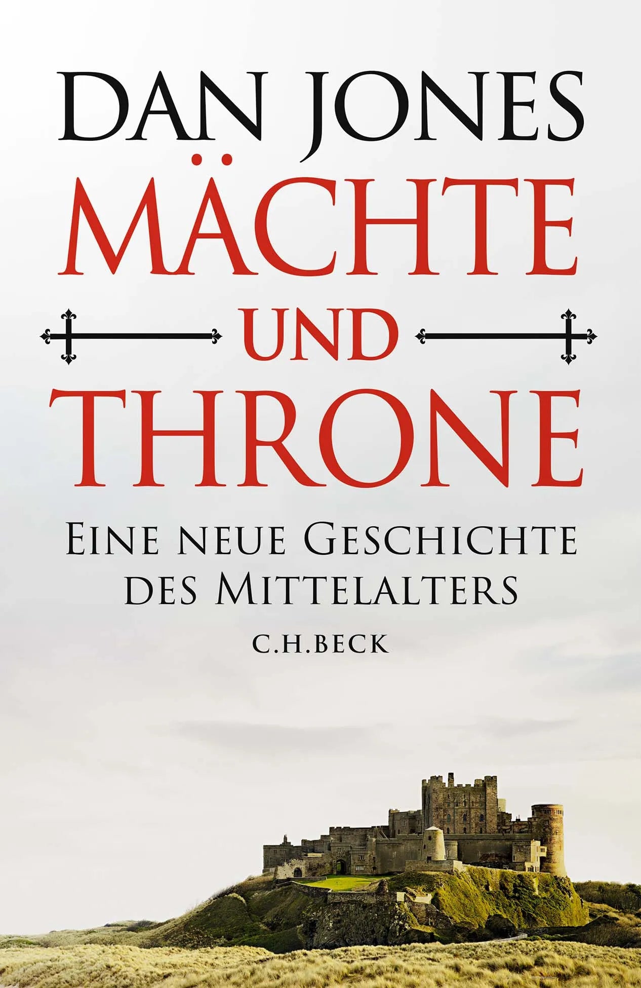 Buchcover von 'Mächte und Throne' - Gebundene Ausgabe von Dan Jones