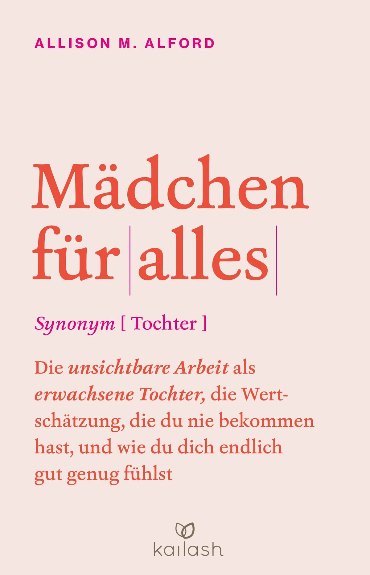 Cover: Mädchen für alles (Hardcover) von Allison M. Alford