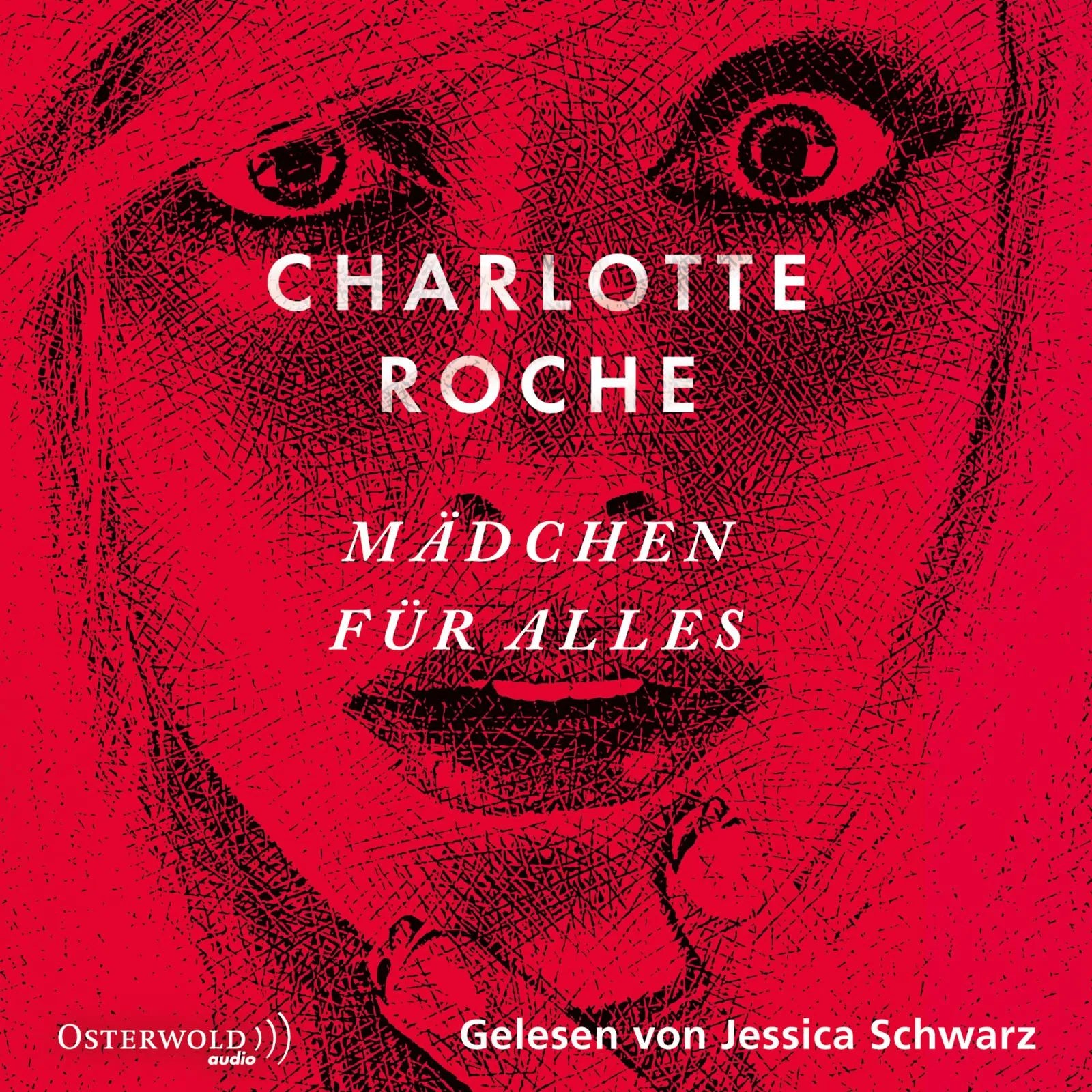 Buchcover von 'Mädchen für alles' - Hörbuch (CD) von Charlotte Roche