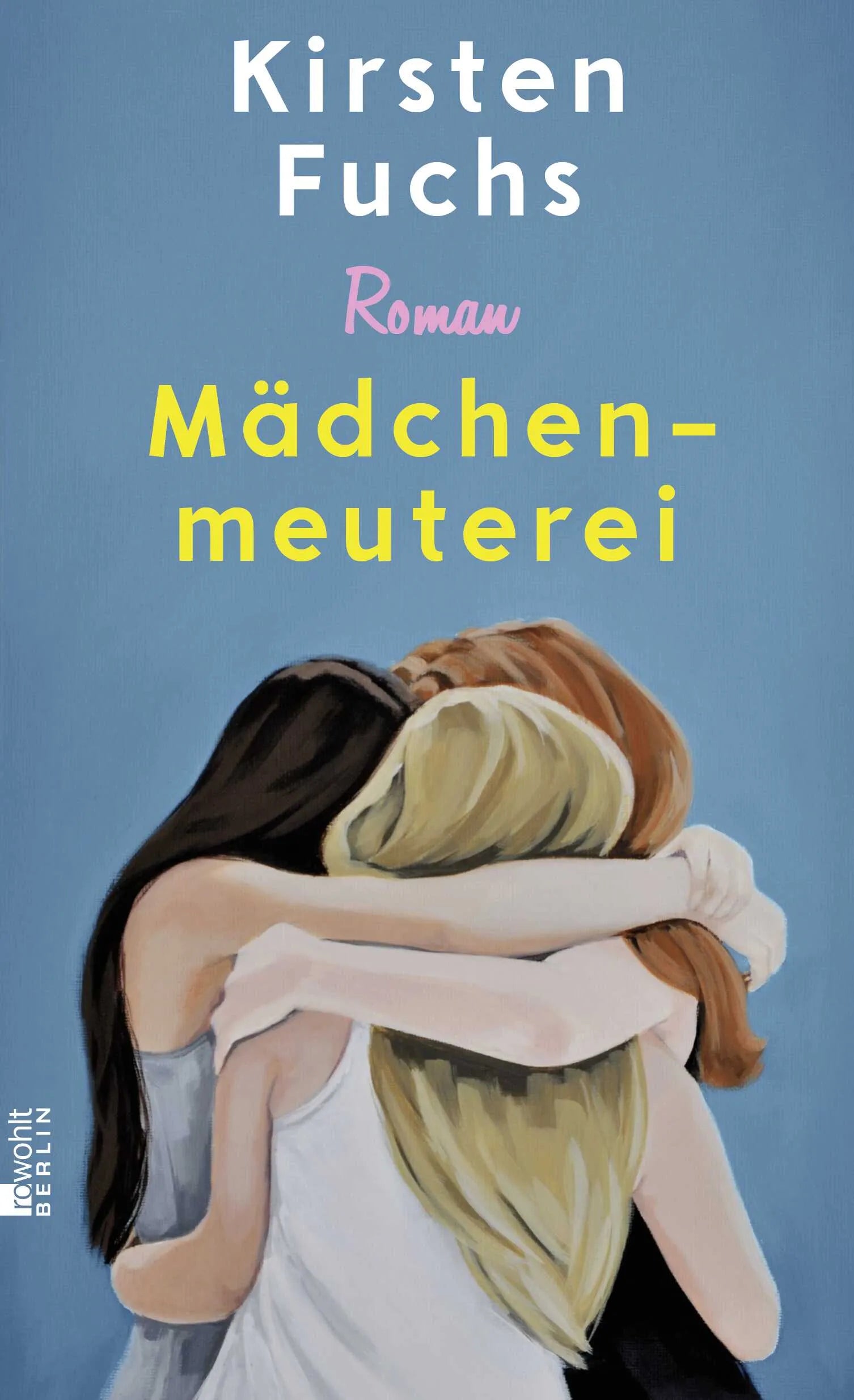 Buchcover von 'Mädchenmeuterei' - Gebundene Ausgabe von Kirsten Fuchs